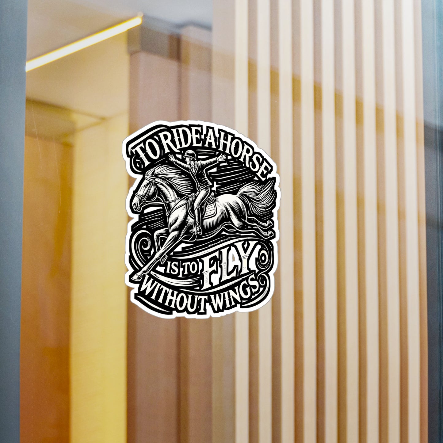 To Ride A Horse Is To Fly Without Wings – Horseback Riding Vinyl Sticker for Laptop or Water Bottle | Equestrian Gift Decal