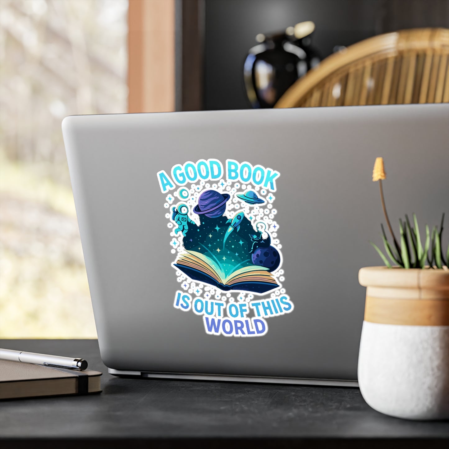 Reading Sticker Decals – A Good Book Is Out Of This World Design for Laptop, Water Bottle – Astronaut, Galaxy, Astronomy, Science, Space