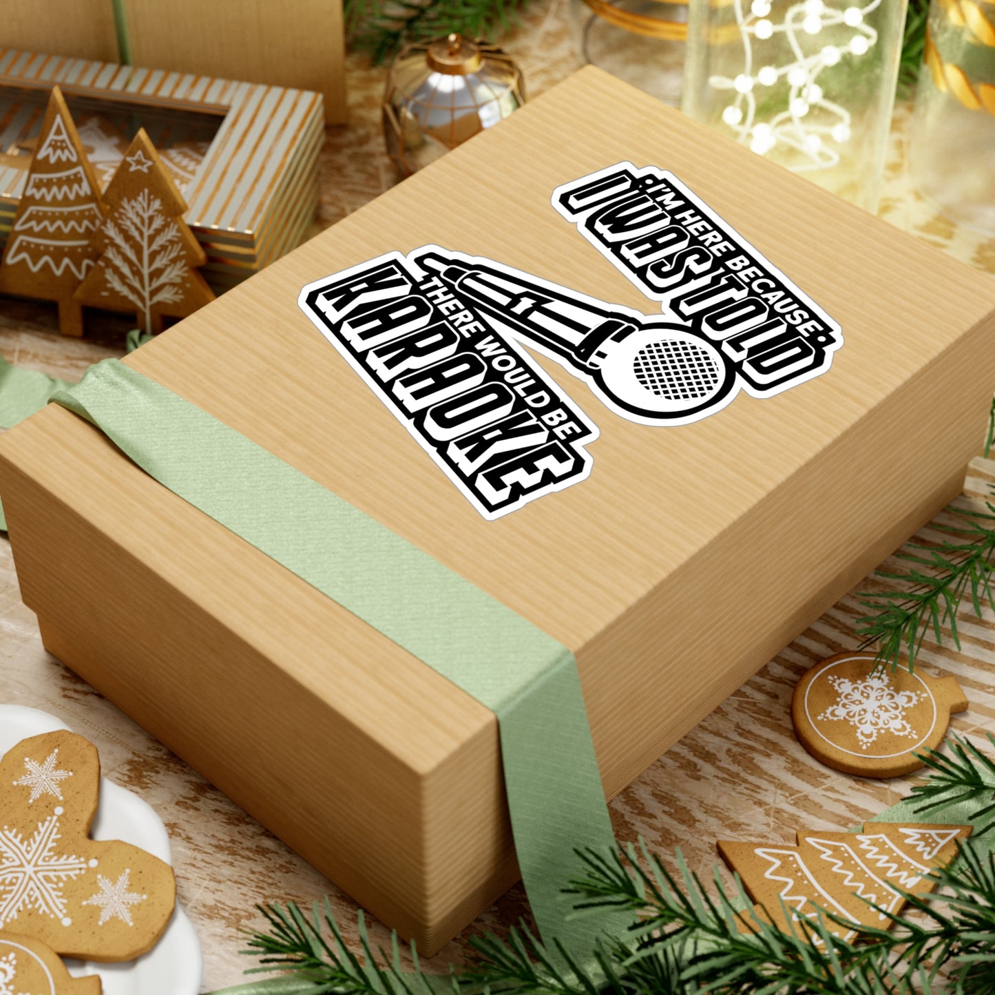 I'm Here Because I Was Told There Would Be Karaoke - Karaoke Sticker for Laptop Sticker. Water Bottle Sticker, Vinyl Karaoke party Decal - Karaoke Gift