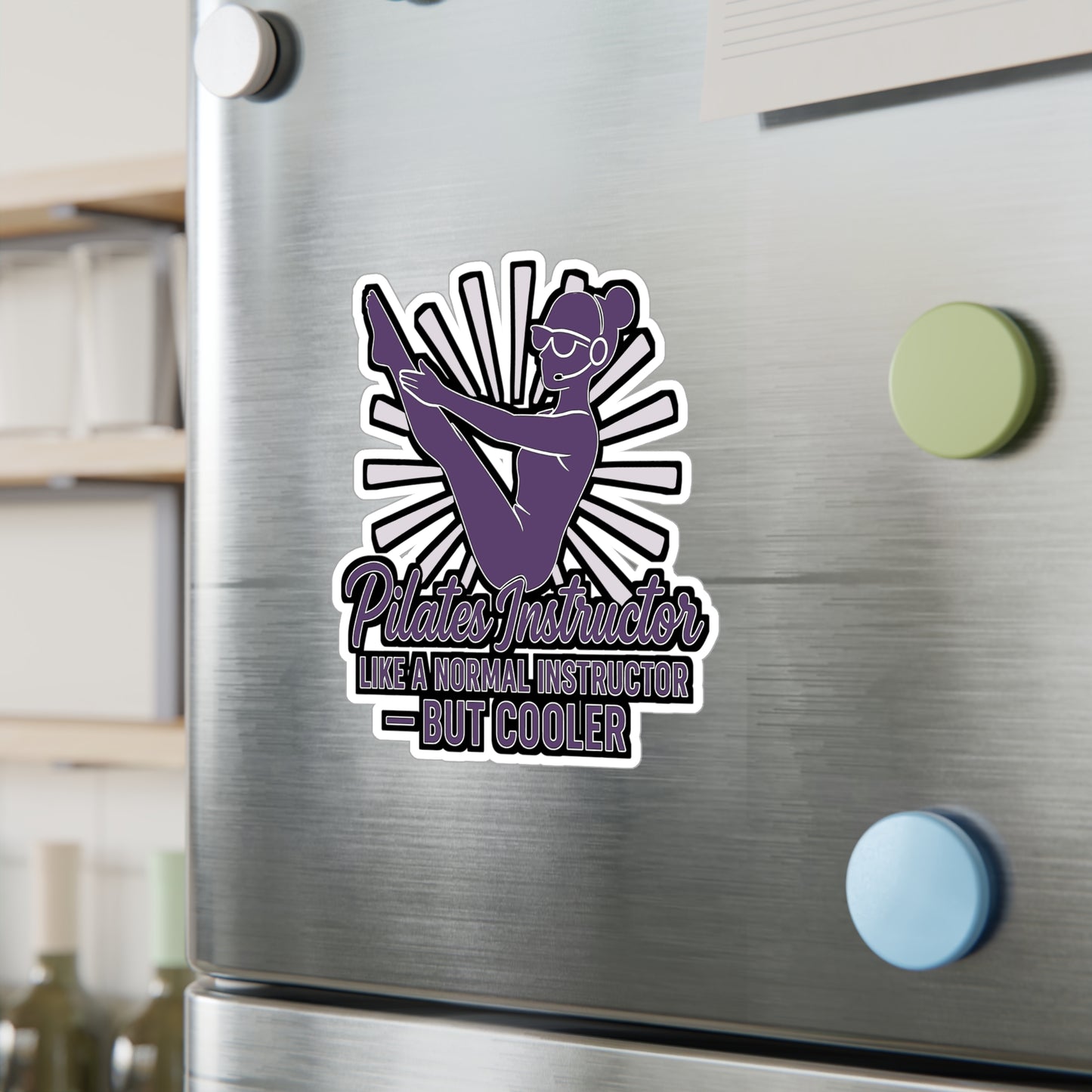 Pilates Instructor Like A Normal Instructor But Cooler - Pilates Sticker for Laptop, Water Bottle - Gift for Pilates Teachers & Fitness Lovers