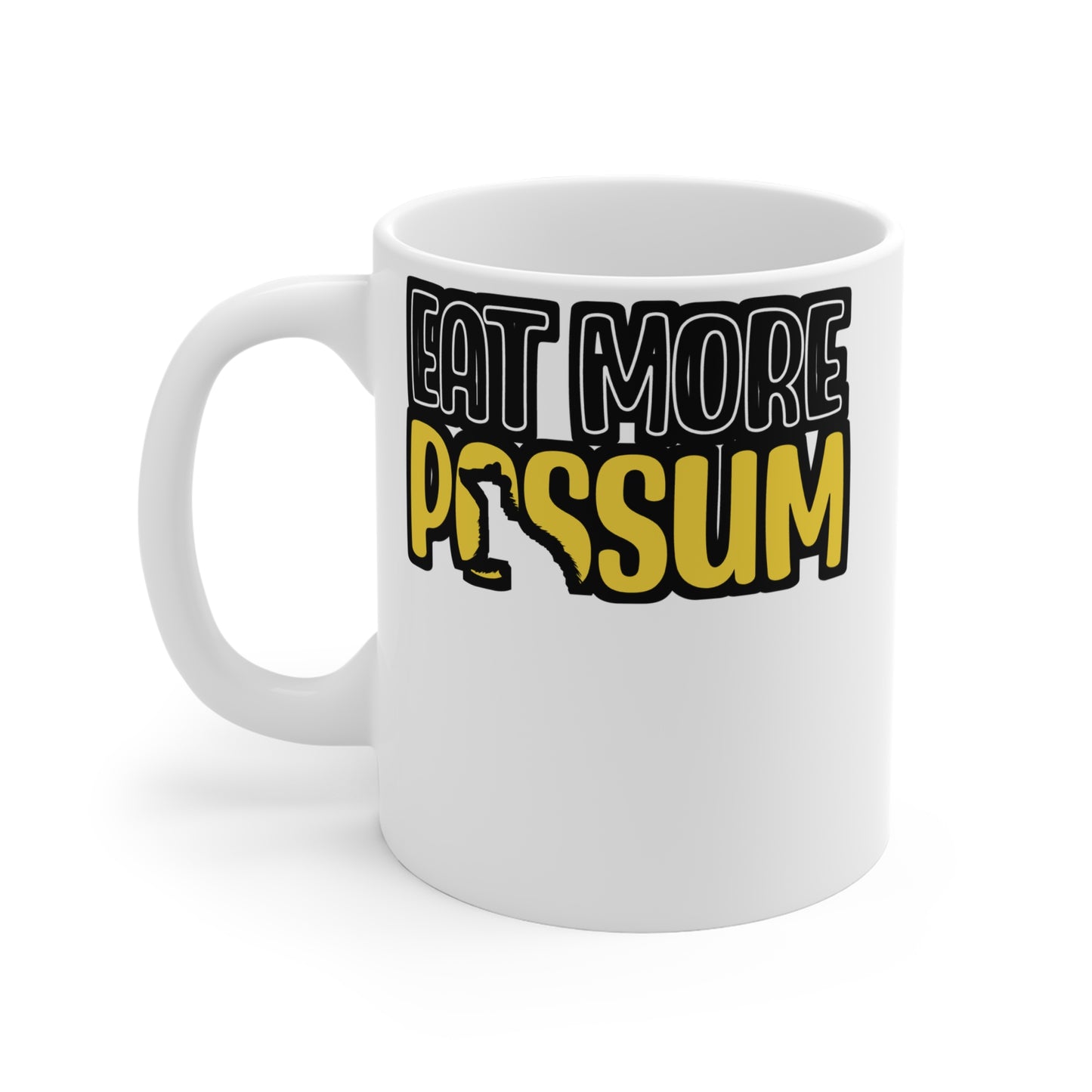 Eat More Possum - Hillybilly Mug for Coffee 11oz. Hillybilly Cup, White ceramic, Redneck Mug, Southerner Tea Cup - Hillybilly Gift