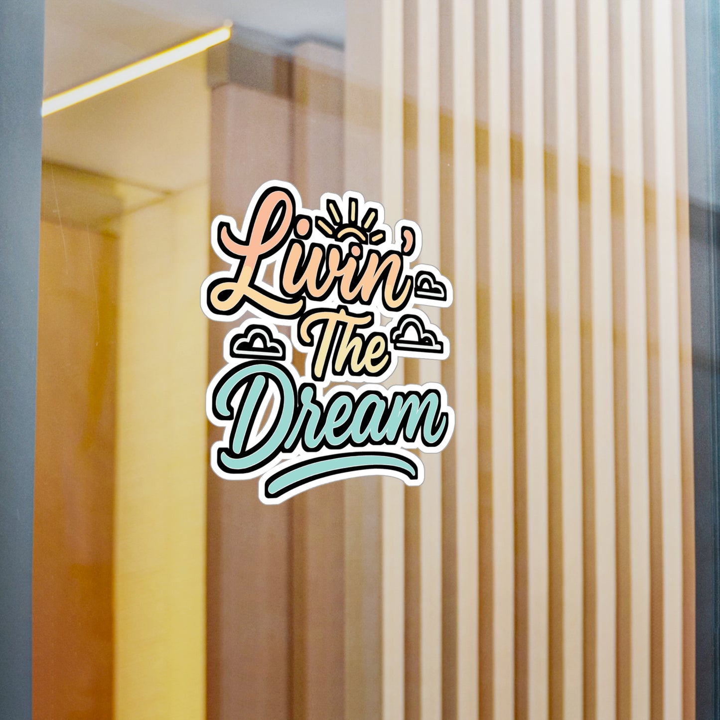 Livin The Dream - Motivation Sticker for Laptop & Water Bottle - Inspiring Gift for Students & Entrepreneurs
