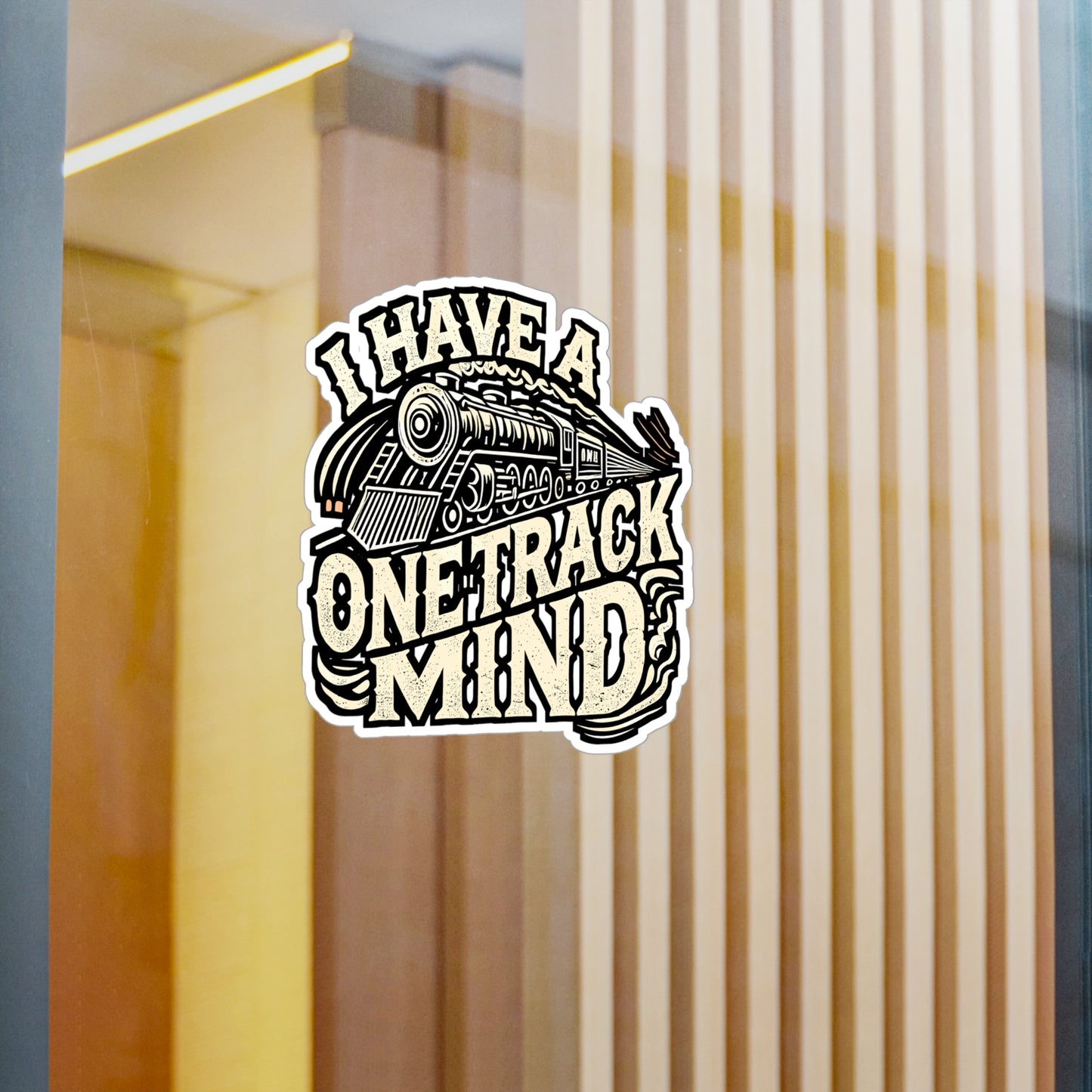 I Have A One Track Mind – Vinyl Train Sticker for Laptop or Water Bottle | Railway Decal, Train Lover Gift