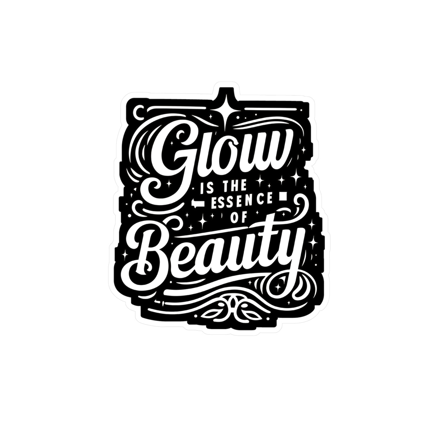 Glow is the essence of beauty - Beautician Sticker for Laptop Sticker. Water Bottle Sticker, Vinyl Esthetician Decal - Beautician Gift