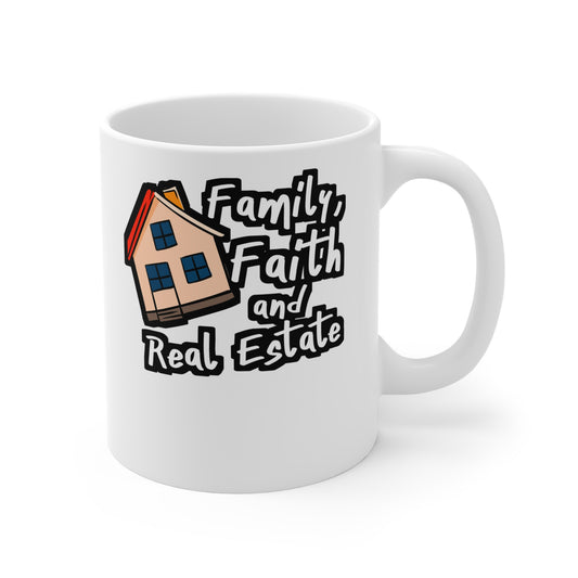 Family Faith And Real Estate - Realtor Mug for Coffee 11oz. Realtor Cup, White ceramic, Closure Mug, Real-estate Tea Cup - Realtor Gift