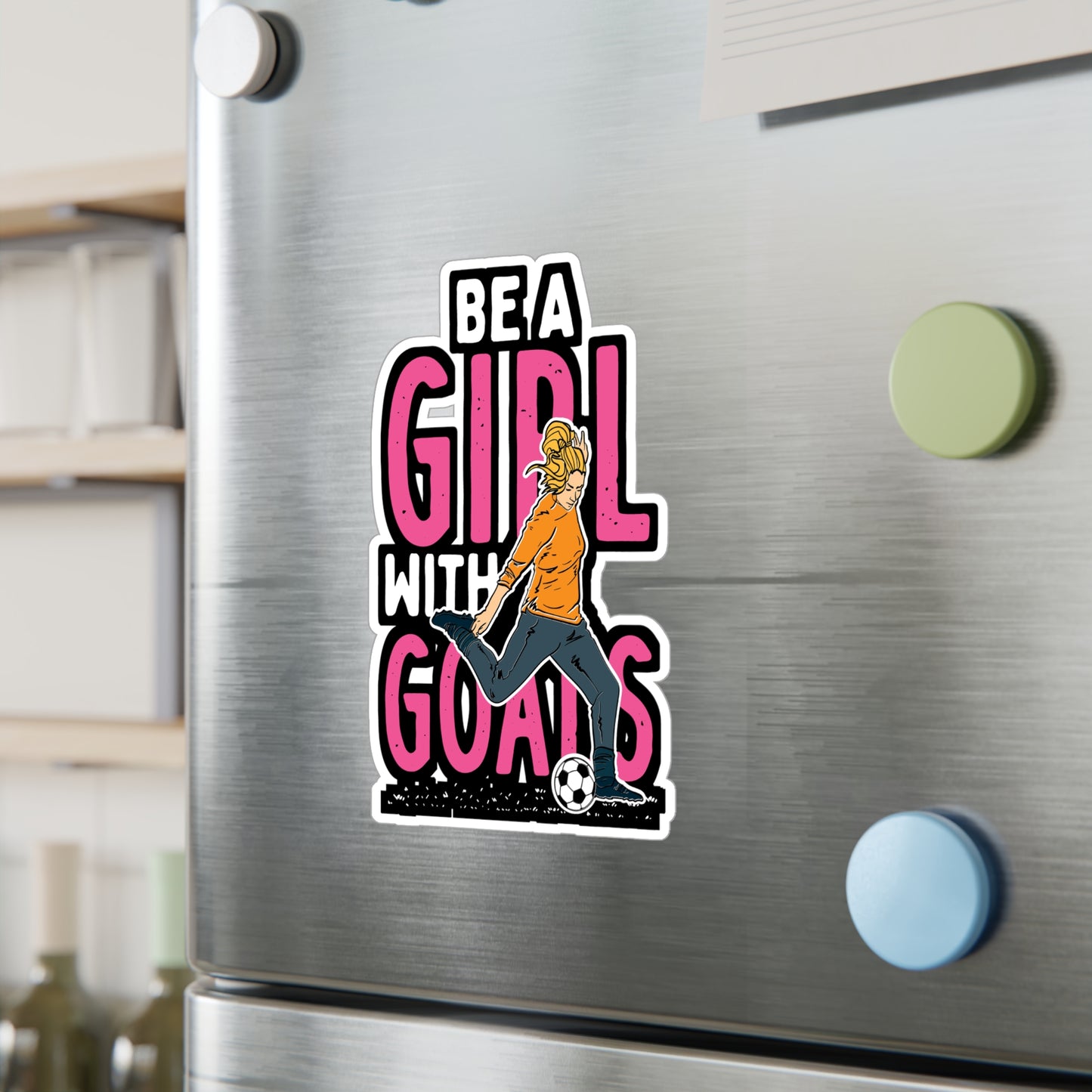 Be A Girl With Goals - Soccer Sticker for Car Window Laptop Sticker. Water Bottle Sticker, Vinyl Goal Decal, Kick Sticker - Soccer Gift