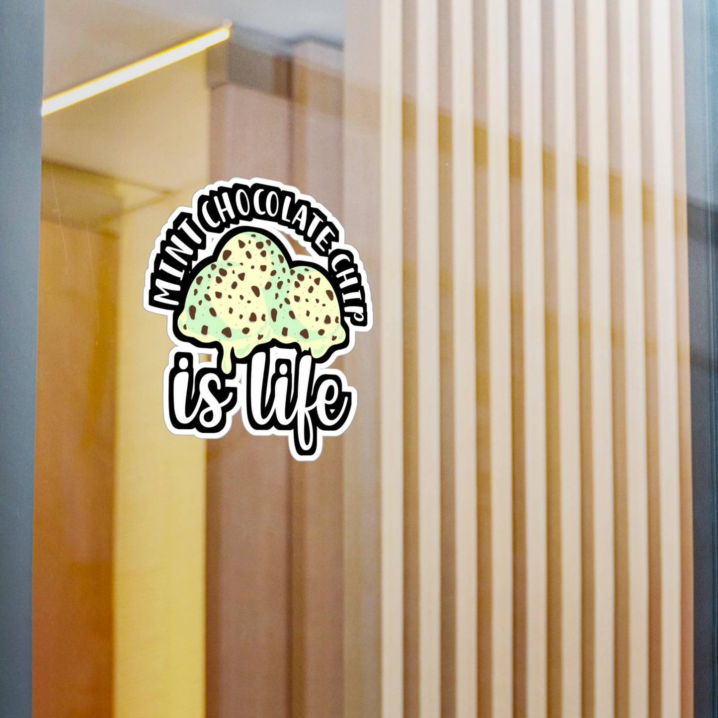 Mint Chocolate Chip Is Life | Icecream Sticker | Mint Decals | Chocolate Laptop Sticker | Icecream Gift | Mint Gift