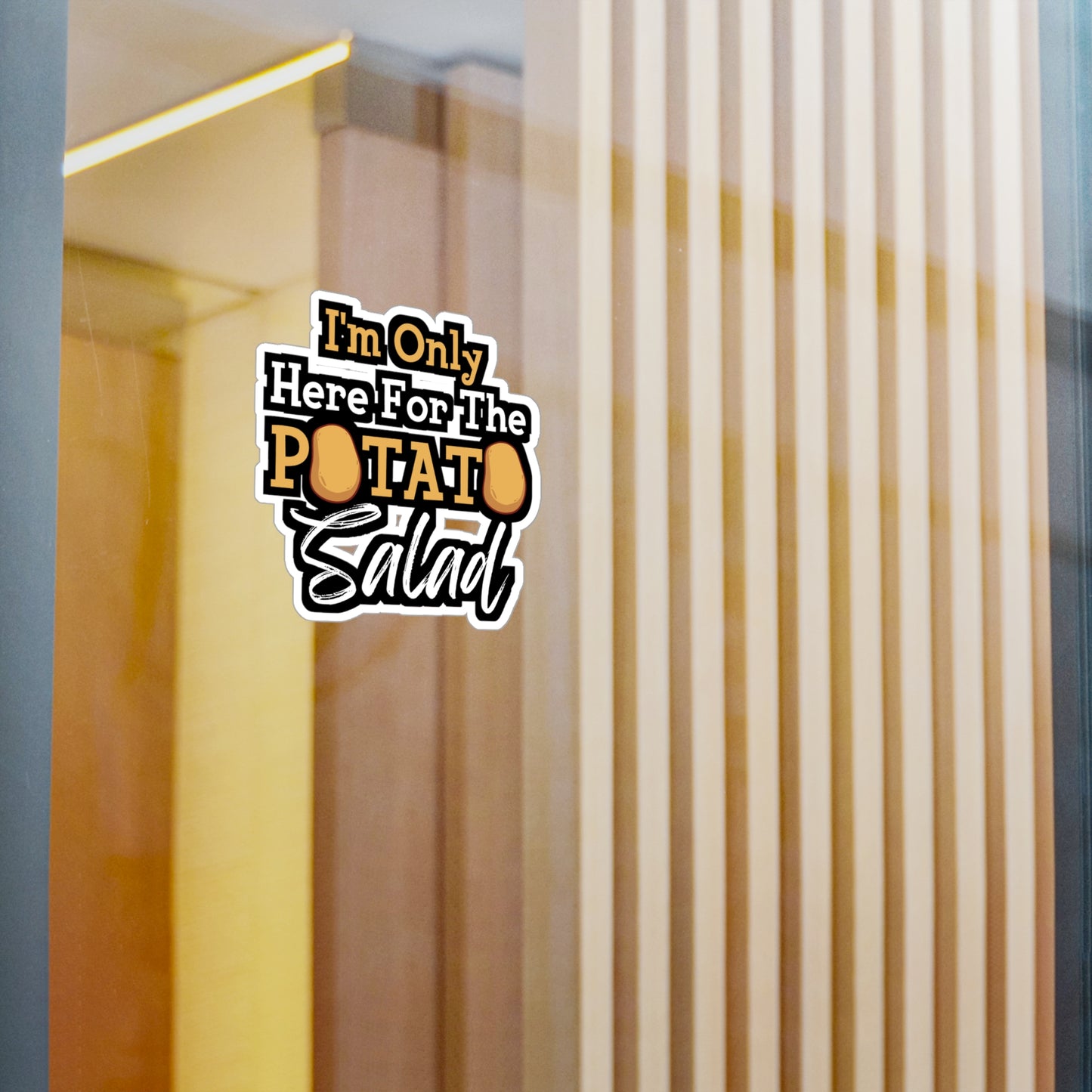 I'm Only Here For The Potato Salad | Potato Sticker | Salad Decals | Mashed Laptop Sticker | Potato Gift | Salad Gift