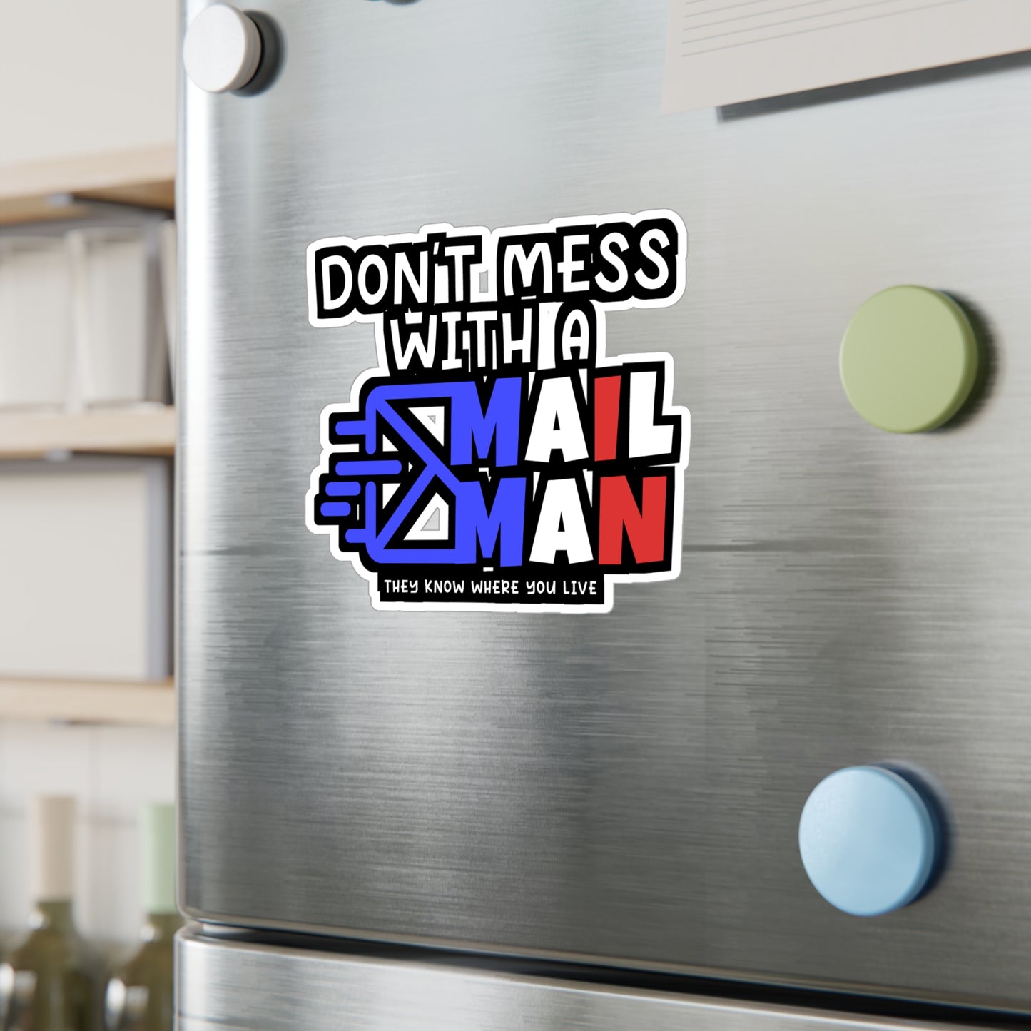 Don't Mess With A Mailman | Postal worker Sticker | Funny postal worker Decals | Postal worker Gift