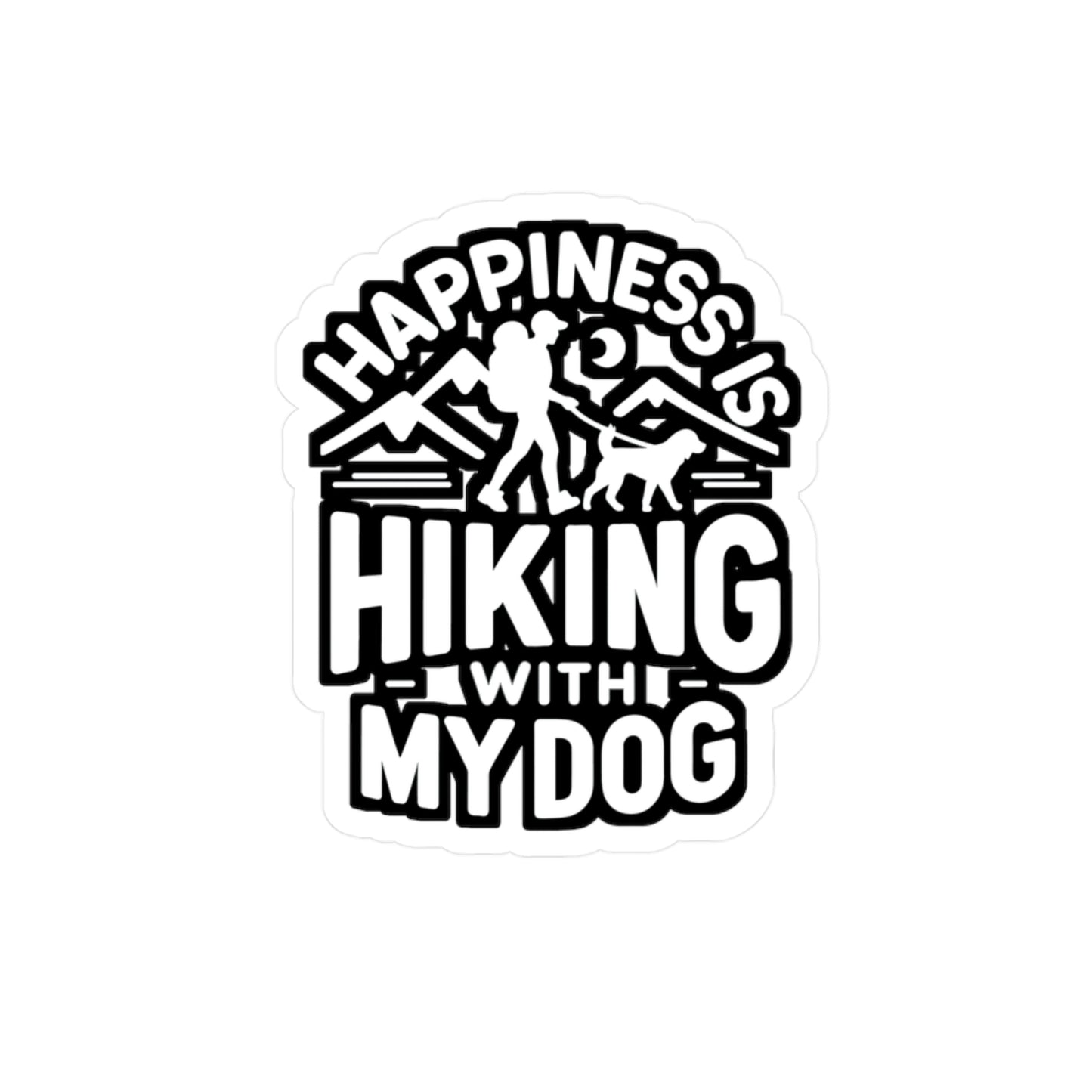 Happiness Is Hiking With My Dog  - Hiking Sticker for Laptop Sticker. Water Bottle Sticker, Vinyl Hiker Decal - Hiking Gift