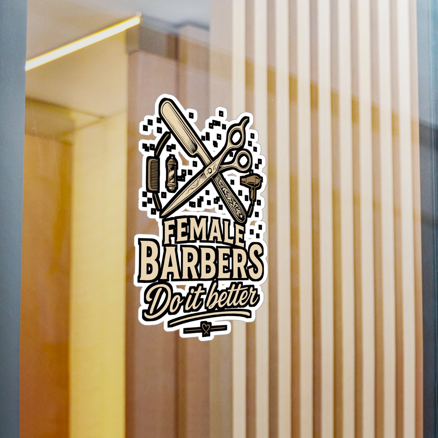 Female Barbers Do It Better - Barber Sticker for Laptop, Water Bottle, Gift for Women Barbers, Hairdresser Decor