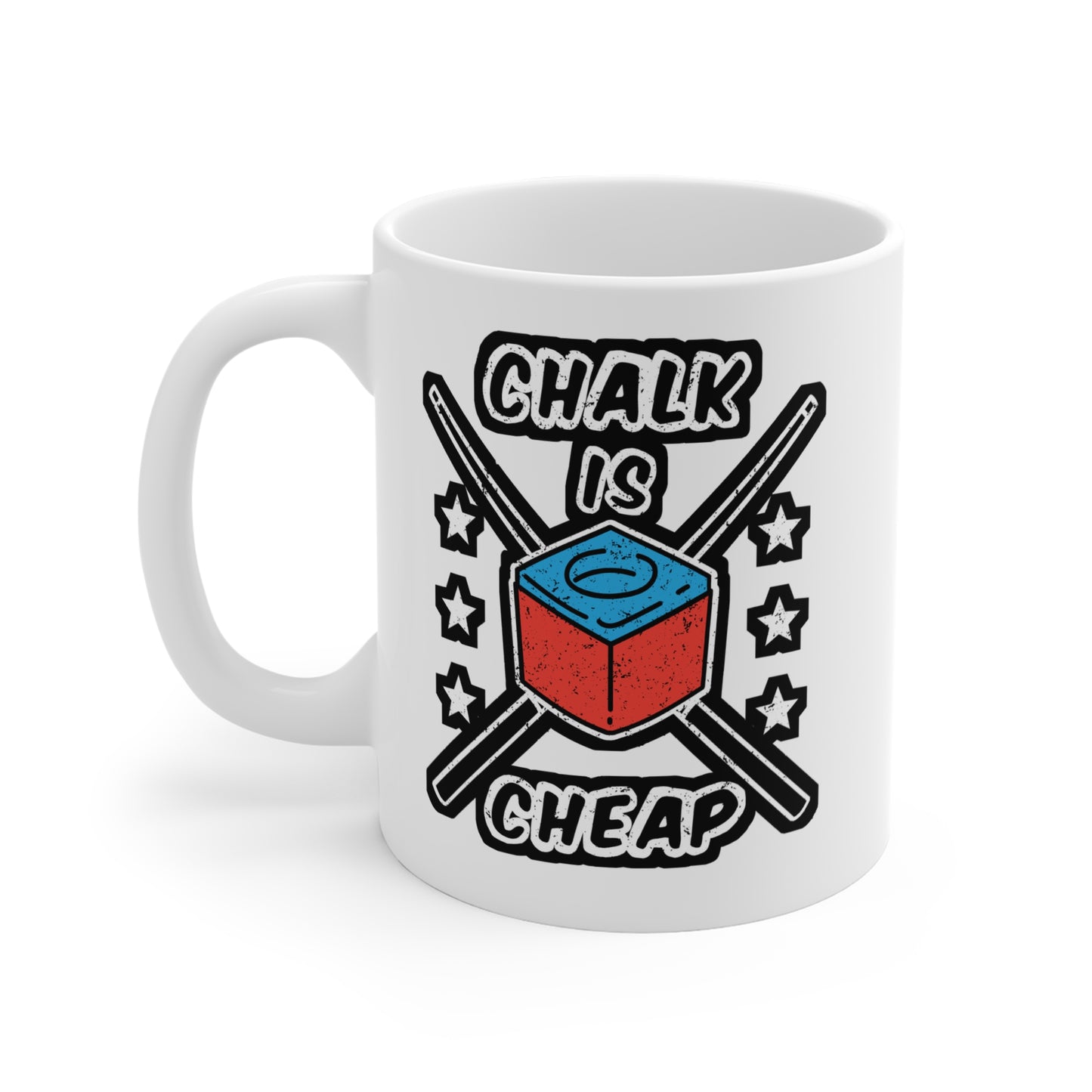 Chalk Is Cheap - Billiards Mug for Coffee 11oz. Billiards Cup, White ceramic, Pool Mug, Chalk Tea Cup - Billiards Gift