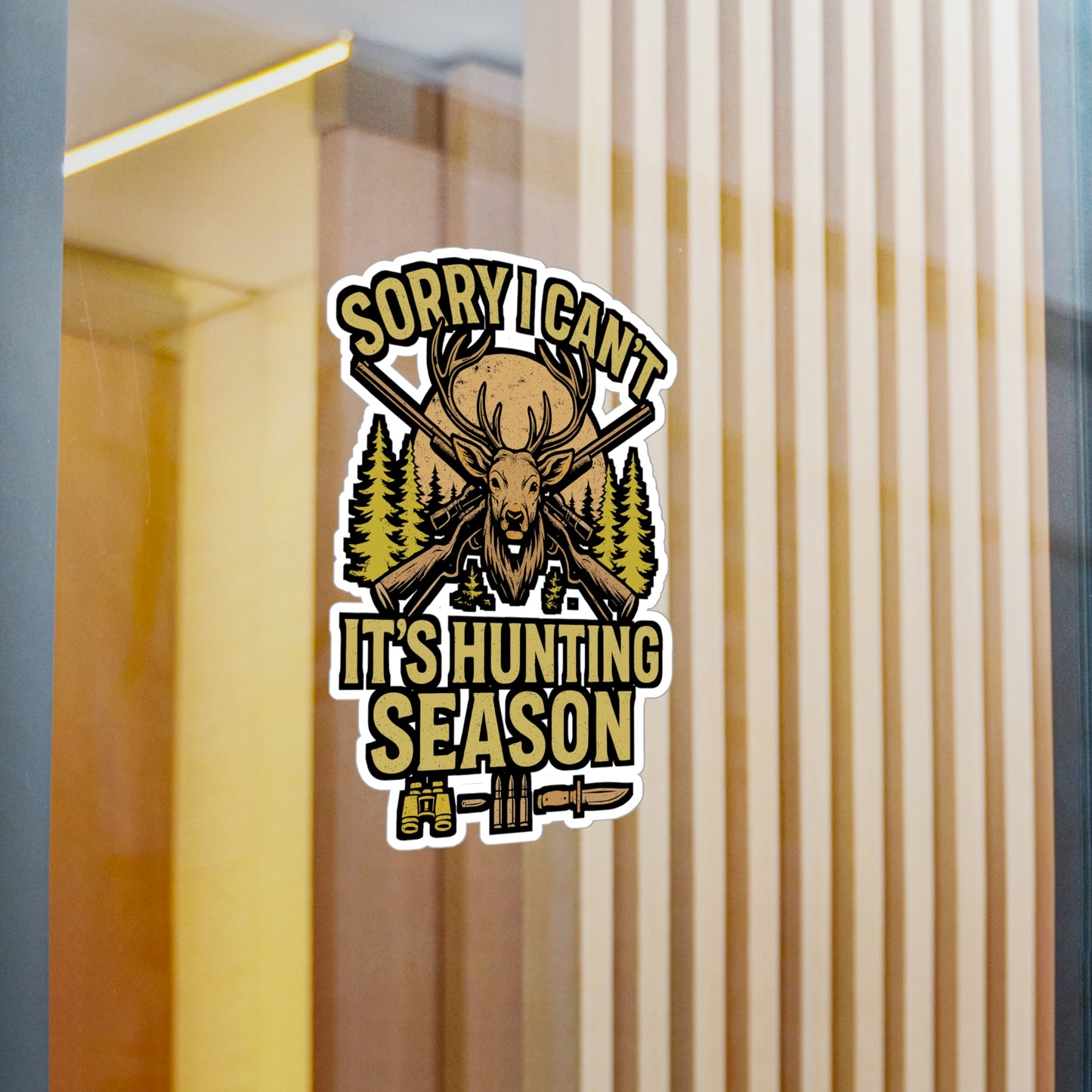 Sorry I Can’t It’s Hunting Season – Vinyl Sticker for Laptop or Water Bottle | Funny Hunter Gift, Deer Hunting Decal