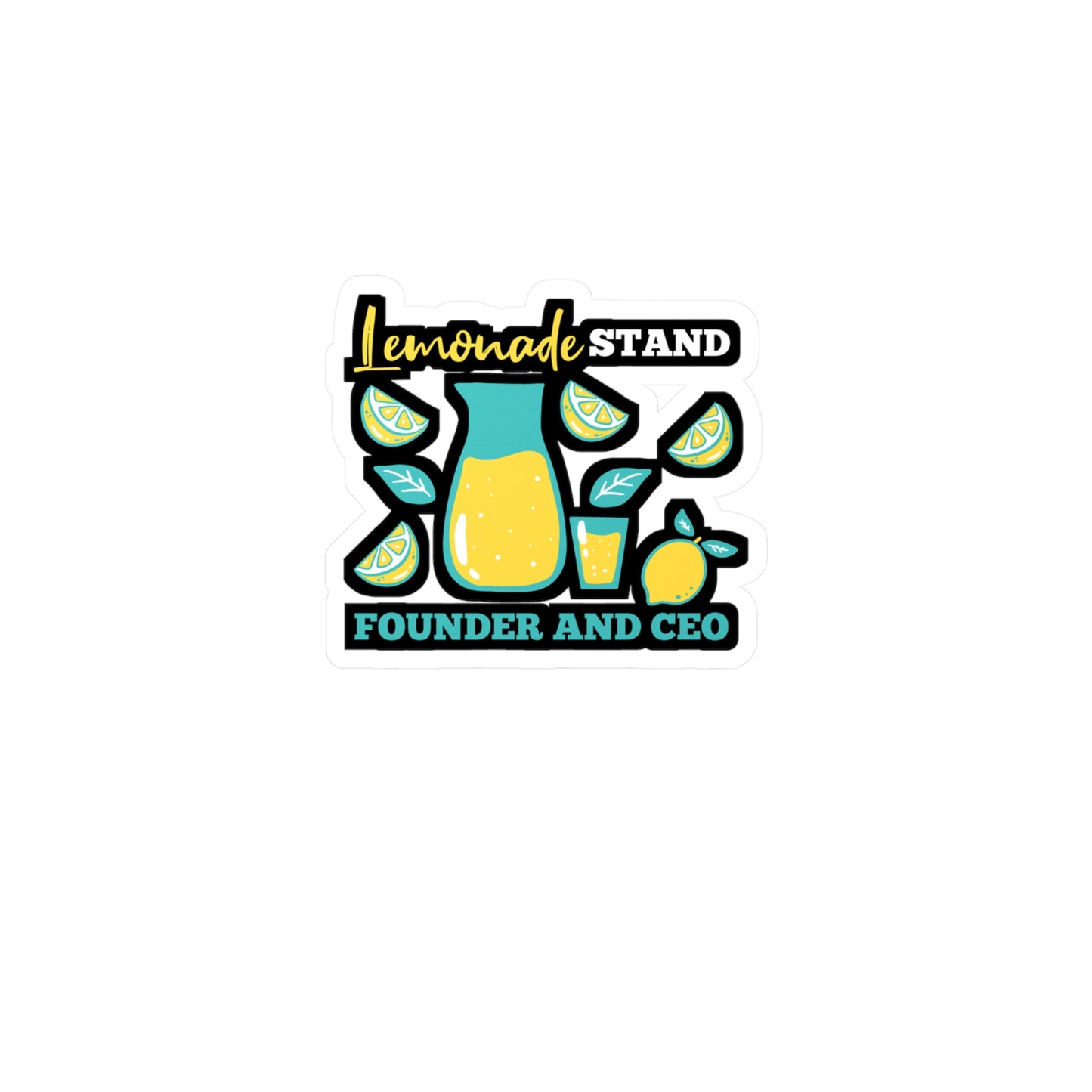 Lemonade Stand Founder And CEO - Lemonade Sticker for Laptop Sticker. Water Bottle Sticker, Vinyl Lemon Decal - Lemonade Gift