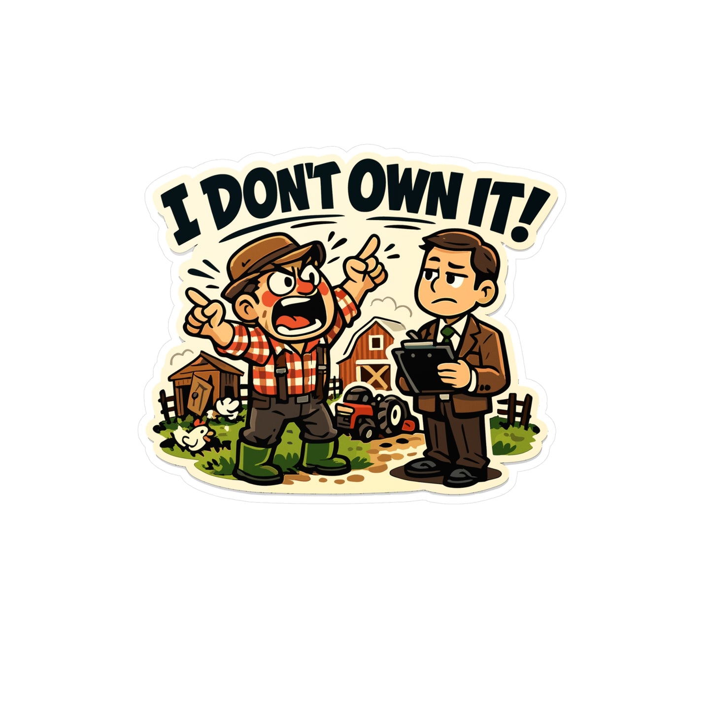 Insurance Agent Sticker “I Don’t Own It!” Funny policy premium liability Humor Waterproof Vinyl decals for Laptop Water Bottle