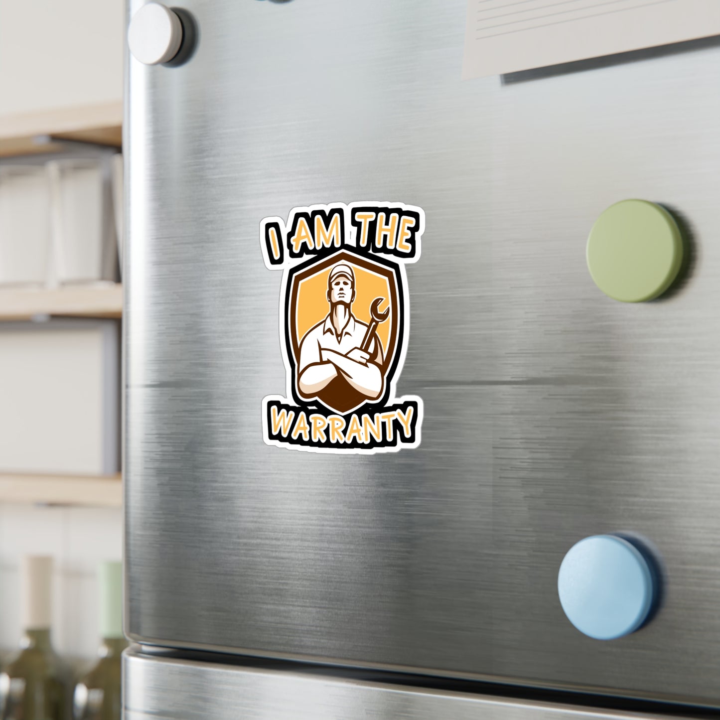 I Am The Warranty - Handyman Sticker for Wall, Laptop, Window, Truck, Car Handyman Gift Vinyl Funny Decal Sticker