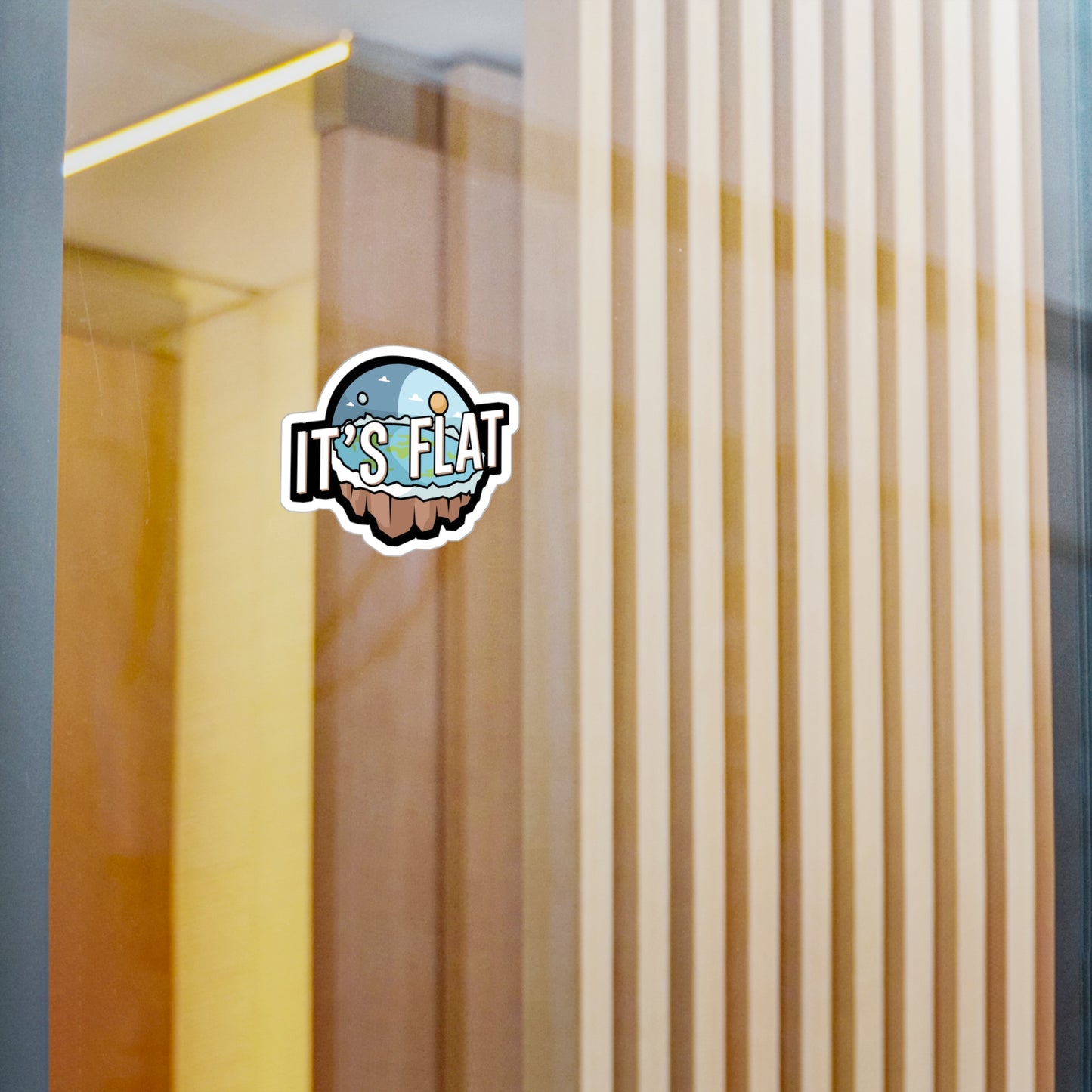 Its Flat - Flat earth Sticker for Wall, Laptop, Window, Truck, Car Flat earth Gift Vinyl Flat earther Decal Sticker