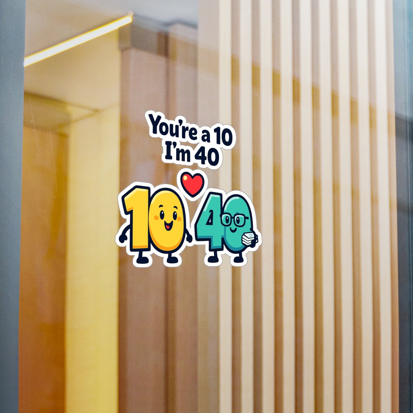 Accountant Sticker You’re a 10 I’m 40 Funny Balance Spreadsheet Amortization Vinyl Waterproof Decals for Laptop Water Bottle