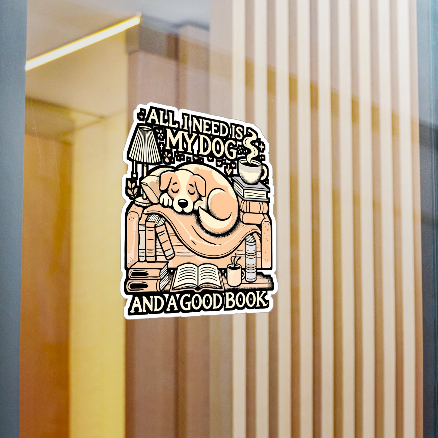All I Need Is My Dog and a Good Book – Vinyl Sticker for Laptop, Water Bottle or Car | Dog Lover & Book Lover Gift