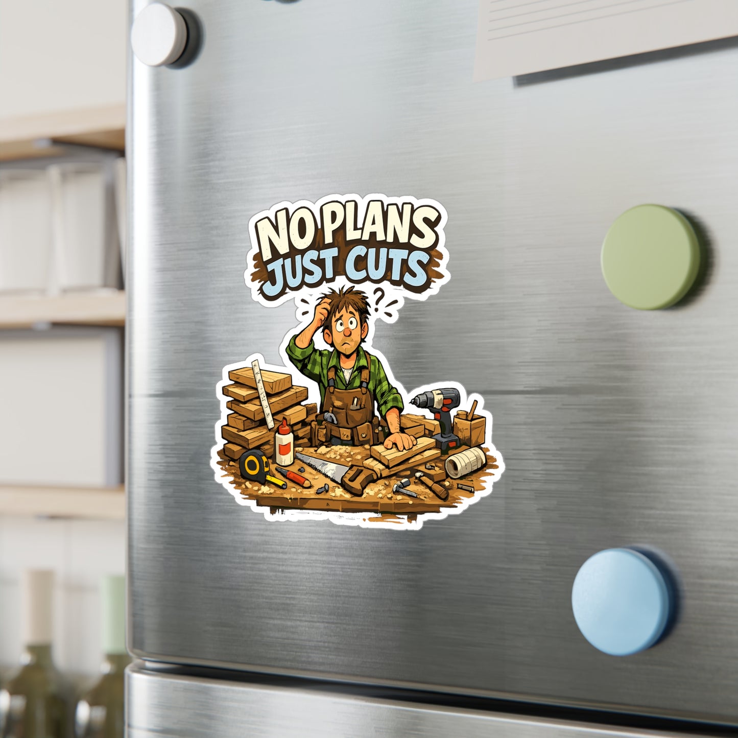 Carpenter Sticker No Plans Just Cuts Funny Woodworker Vinyl Decals Waterproof for Laptop Water Bottle