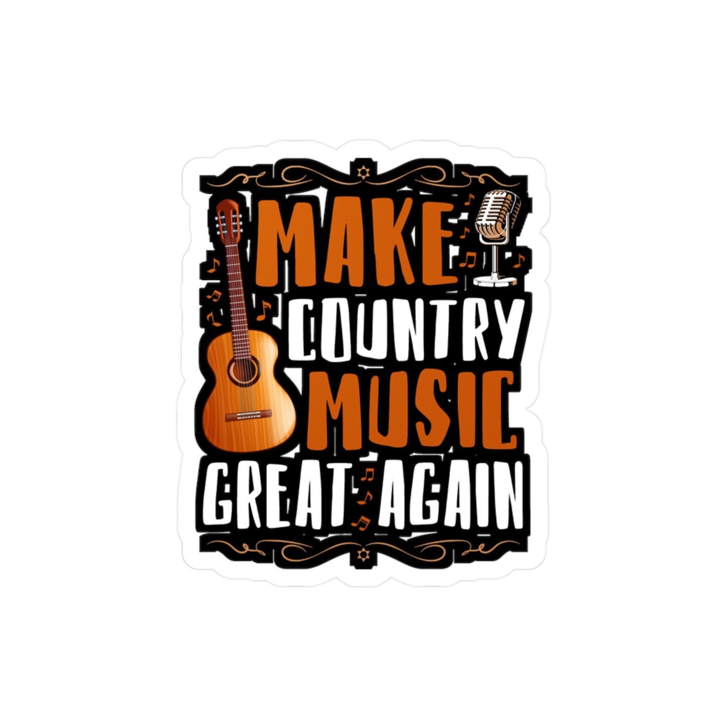 Make Country Music Great Again - Country Sticker for Laptop Sticker. Water Bottle Sticker, Vinyl Country music Decal - Country Gift