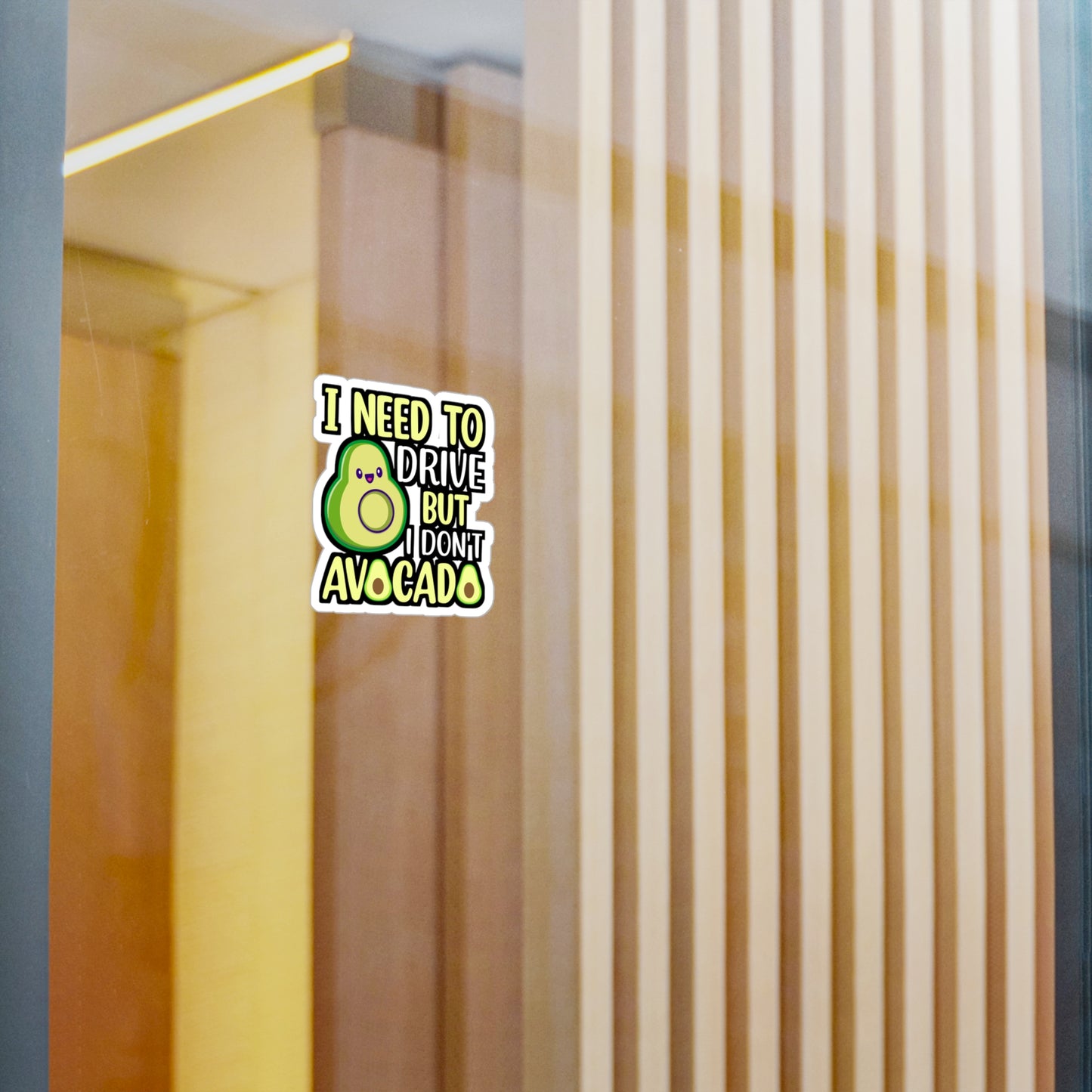 I need to drive but I don t avocado - Plant-based Sticker for Laptop Sticker. Water Bottle Sticker, Vinyl Vegan Decal - Plant-based Gift