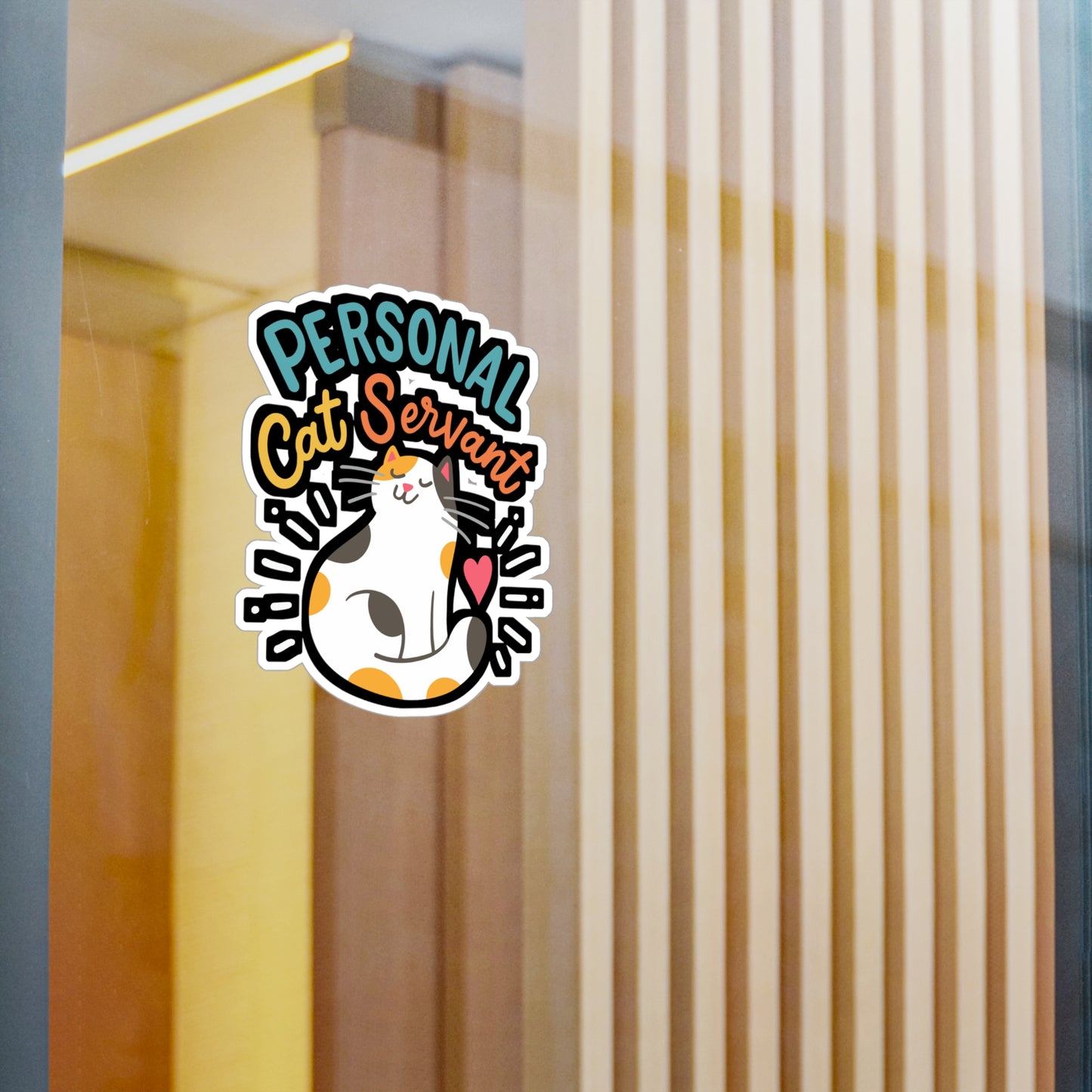 Personal Cat Servant - Cat Sticker for Car Window Laptop Sticker. Water Bottle Sticker, Vinyl Kitty Decal, Pet Sticker - Cat Gift