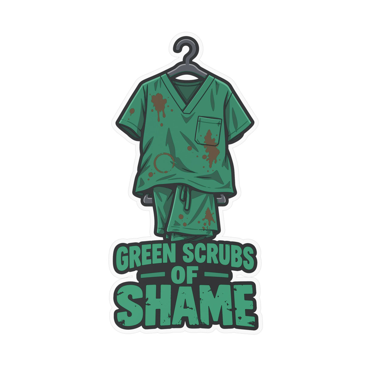 Nurse Sticker – Green Scrubs of Shame Decals for Nursing Students, Nursing School Degree Gifts, Waterproof Vinyl for Laptop