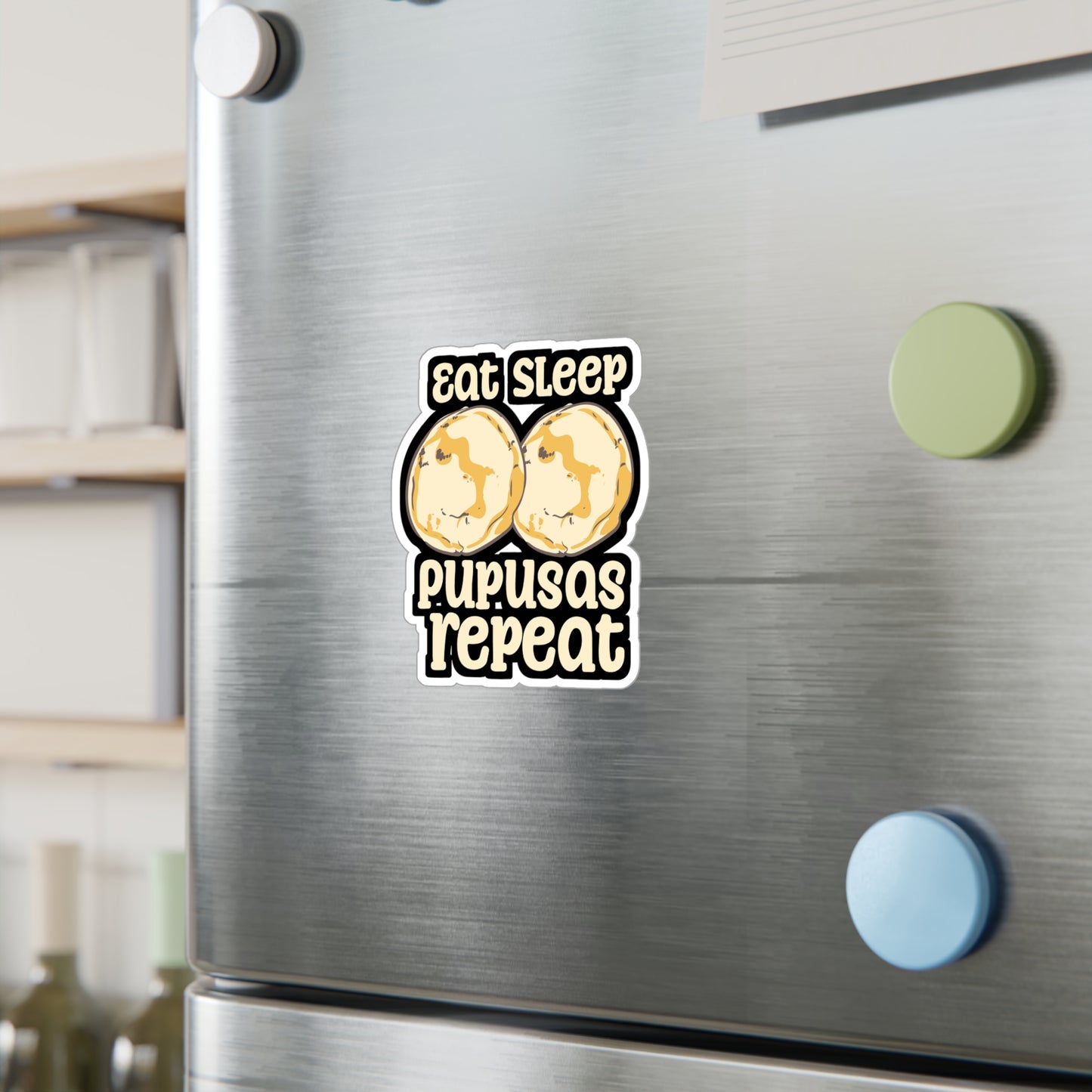 Eat Sleep Pupusas Repeat - Puspusas Sticker for Laptop Sticker. Water Bottle Sticker, Vinyl El-salvador Decal - Puspusas Gift