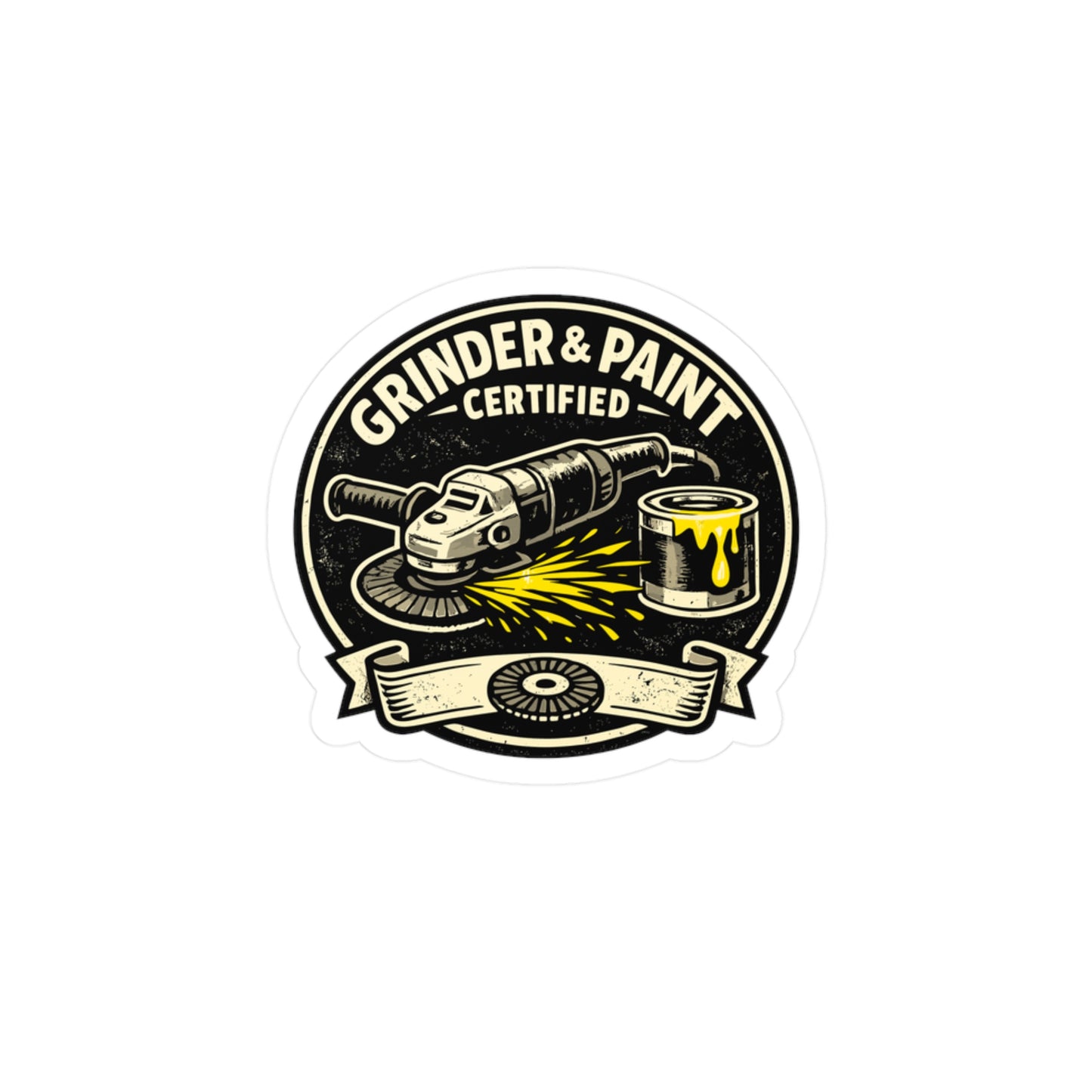 Welder Sticker "Grinder & Paint Certified" Arc Welding Fabricator Design Vinyl Waterproof Decals for Laptop Water Bottle