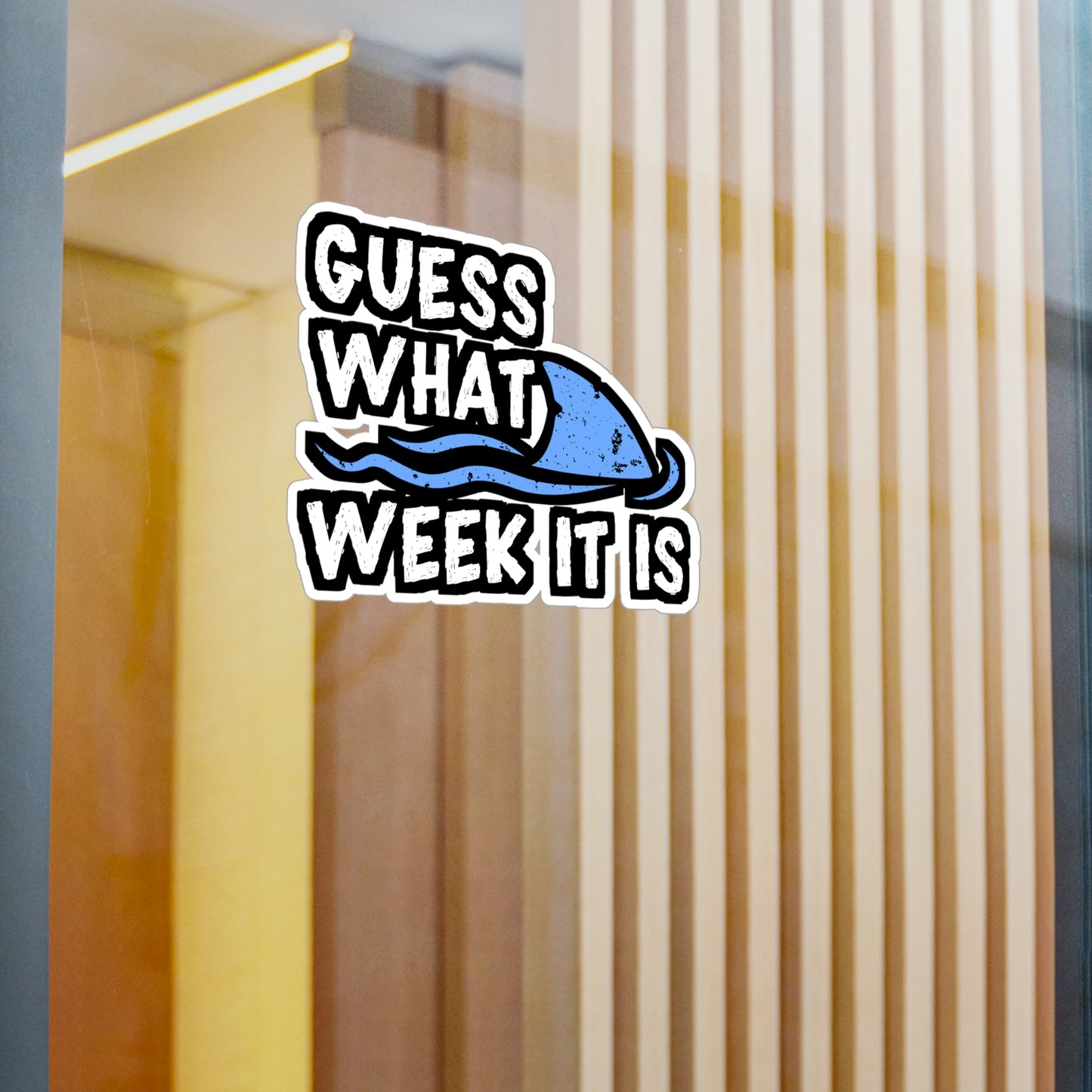 Guess What Week It Is - Sharks Sticker for Car Window Laptop Sticker. Water Bottle Sticker, Vinyl Marine Decal, Jaws Sticker - Sharks Gift