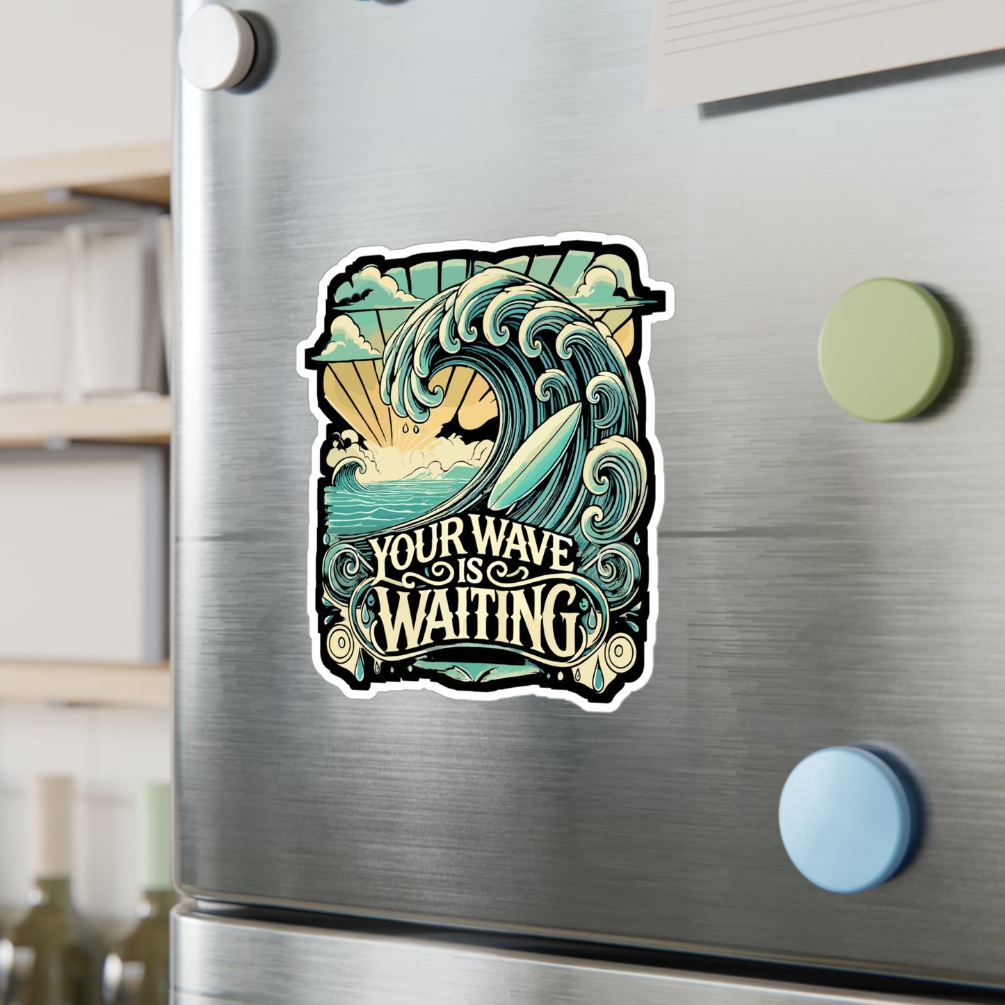 Your Wave Is Waiting - Surf Sticker for Car Window Laptop Sticker. Water Bottle Sticker, Vinyl Ocean Decal, Surfing Sticker - Surf Gift