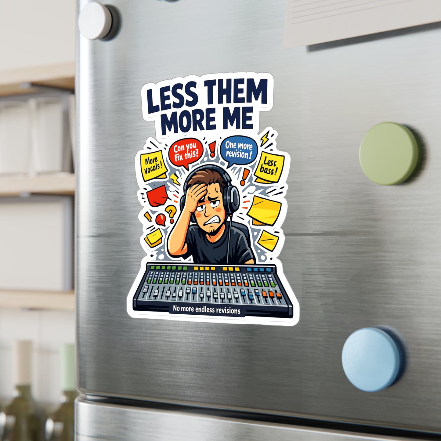 Audio Engineer Sticker Less Them, More Me Waterproof Vinyl Decals for Laptop, Water Bottle, Sound Engineer Audio Technician Monitor Design