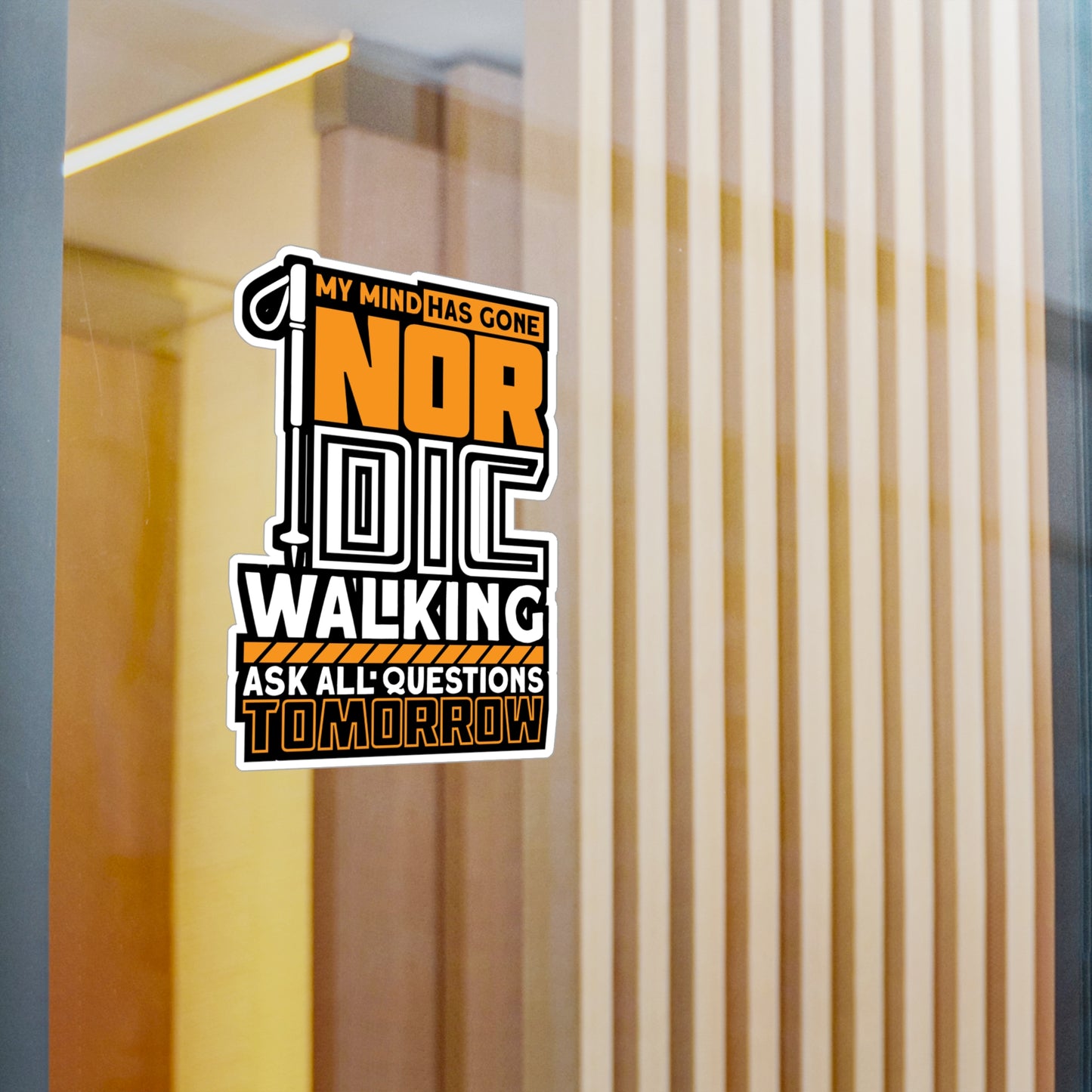 My Mind Has Gone Nordic Walking - Sports Sticker for Laptop Sticker. Water Bottle Sticker, Vinyl Nature Decal - Sports Gift