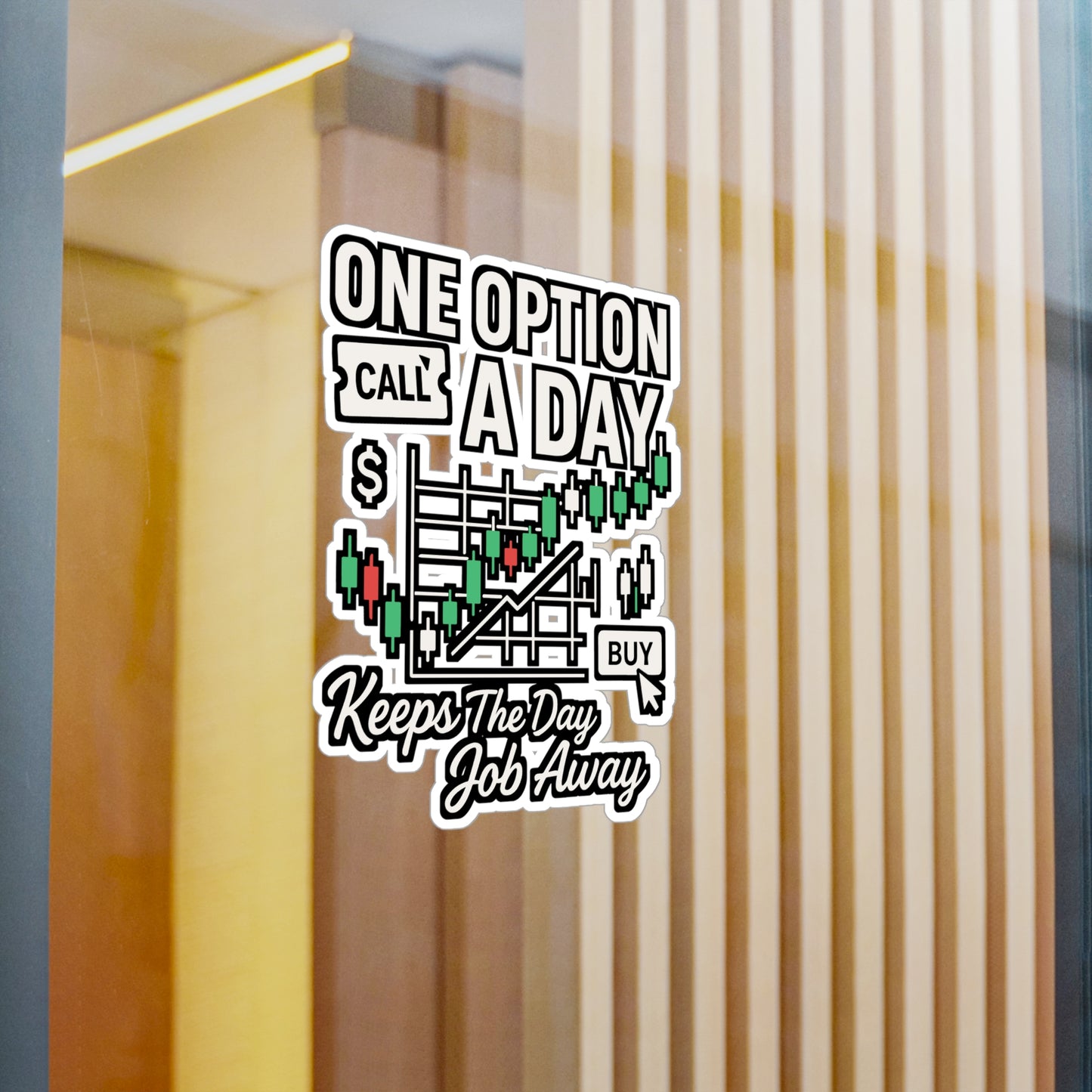 One Option a Day Keeps the Day Job Away – Forex Sticker for Laptop or Water Bottle | Trading Vinyl Decal, Funny Investor Gift