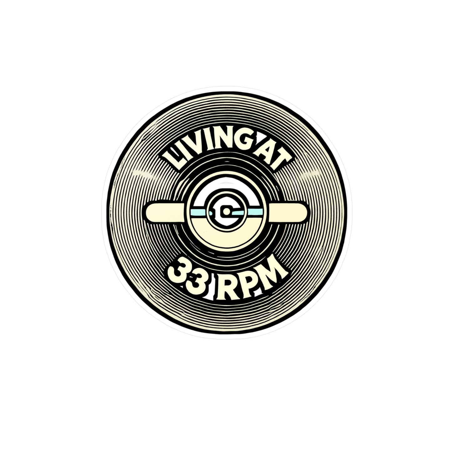 Living at 33 RPM – Vinyl Record Sticker for Laptop or Water Bottle | Retro Music Lover Gift