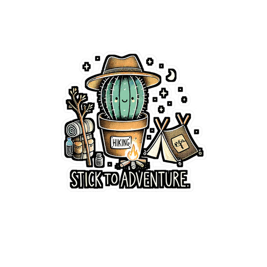 Stick to Adventure – Adventure Sticker for Laptop, Water Bottle & Hiking Lover Gifts