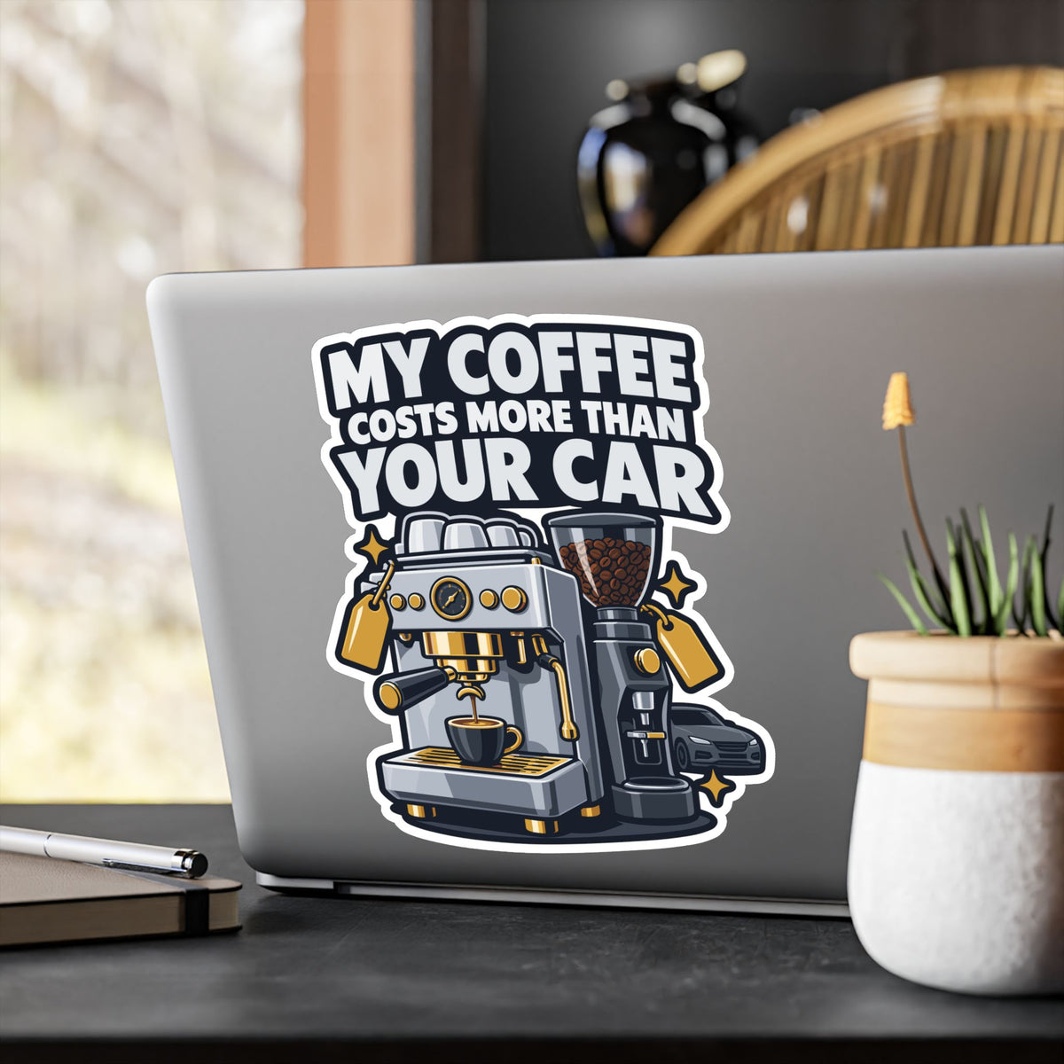 Espresso Sticker - My Coffee Costs More Than Your Car - Funny Decals for a Grinder or Digital Scale