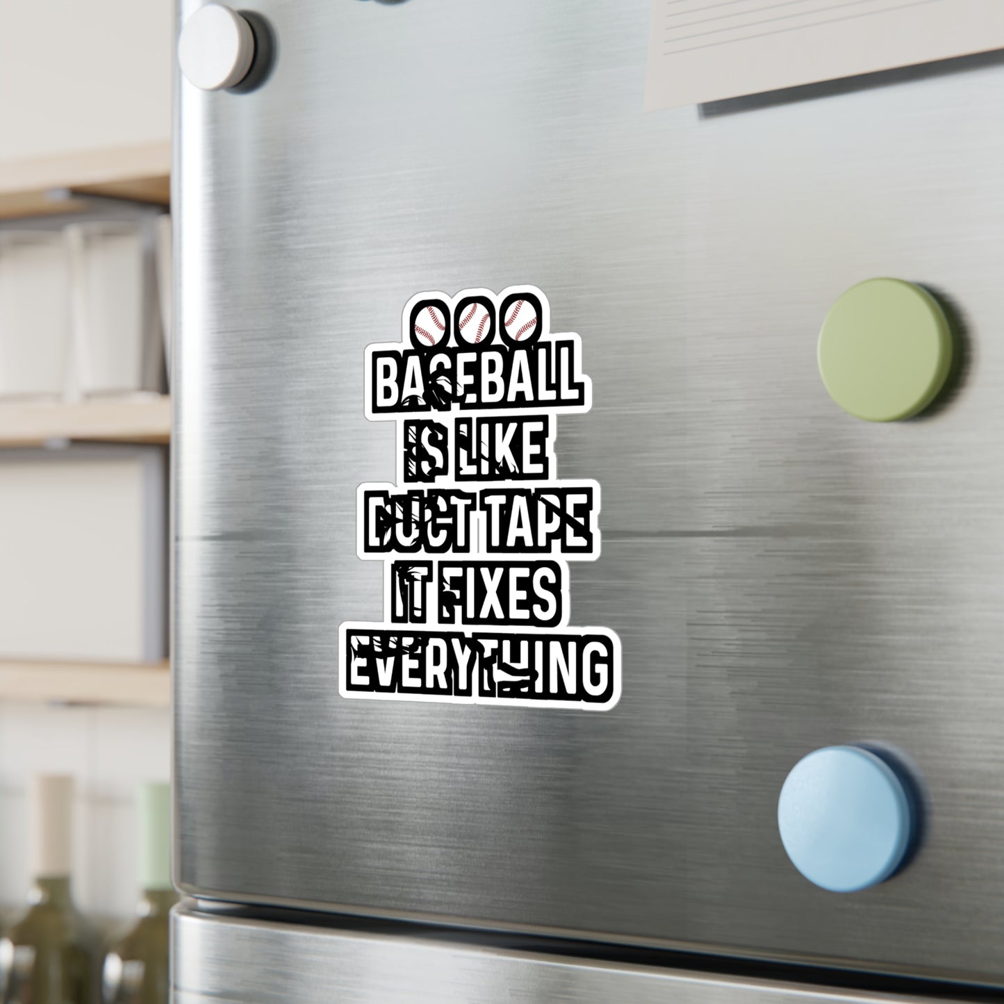 Baseball Is Like Duct Tape It Fixes Everything - Baseball Sticker for Laptop Sticker. Water Bottle Sticker, Vinyl Softball Decal - Baseball Gift