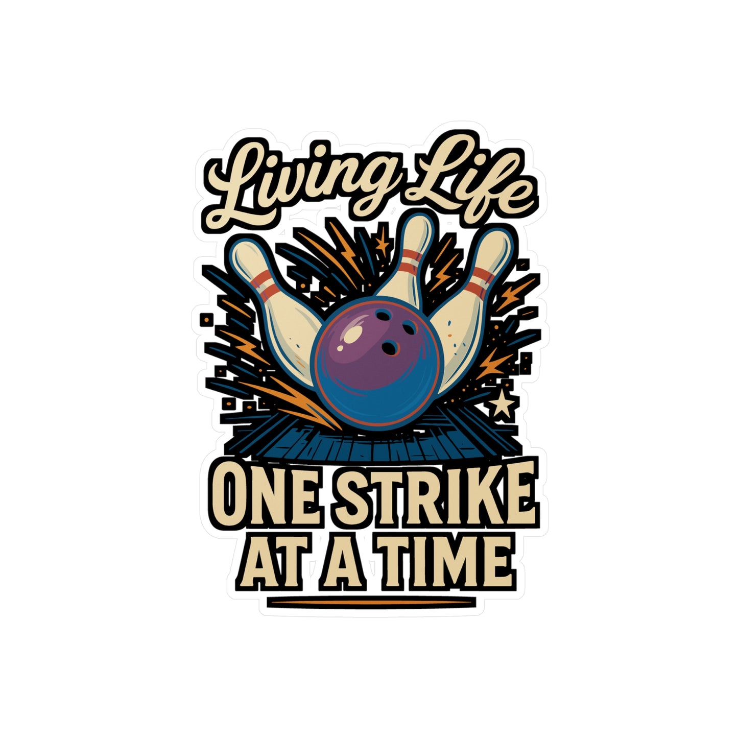 Living Life One Strike At A Time – Bowling Sticker for Laptop or Water Bottle | Funny Gutter Vinyl Decal Gift