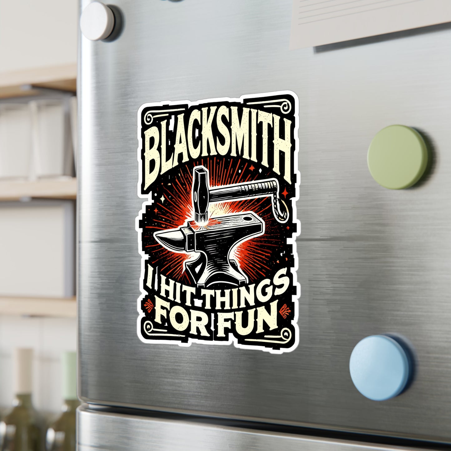 Blacksmith I Hit Things For Fun - Blacksmith Sticker for Laptop Sticker. Water Bottle Sticker, Vinyl Forging Decal - Blacksmith Gift