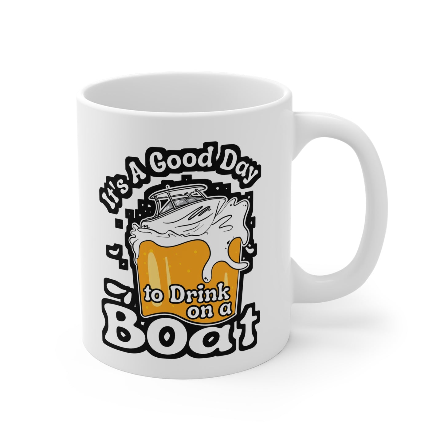 Drink On A Boat - Boating Mug for Coffee 11oz. Boating Cup, White ceramic, Pontooning Mug, Cruising Tea Cup - Boating Gift