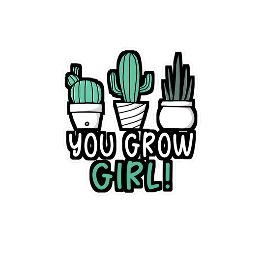 You Grow Girl - Gardening Sticker for Car Window Laptop Sticker. Water Bottle Sticker, Vinyl Compost Decal, Herbs Sticker - Gardening Gift