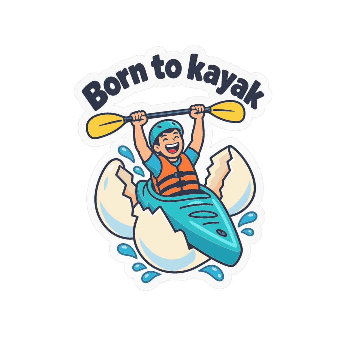 Kayak Sticker - Born to Kayak Decals for Kayaking and Rowing Enthusiasts, Kayaker Design for Laptop or Water Bottle