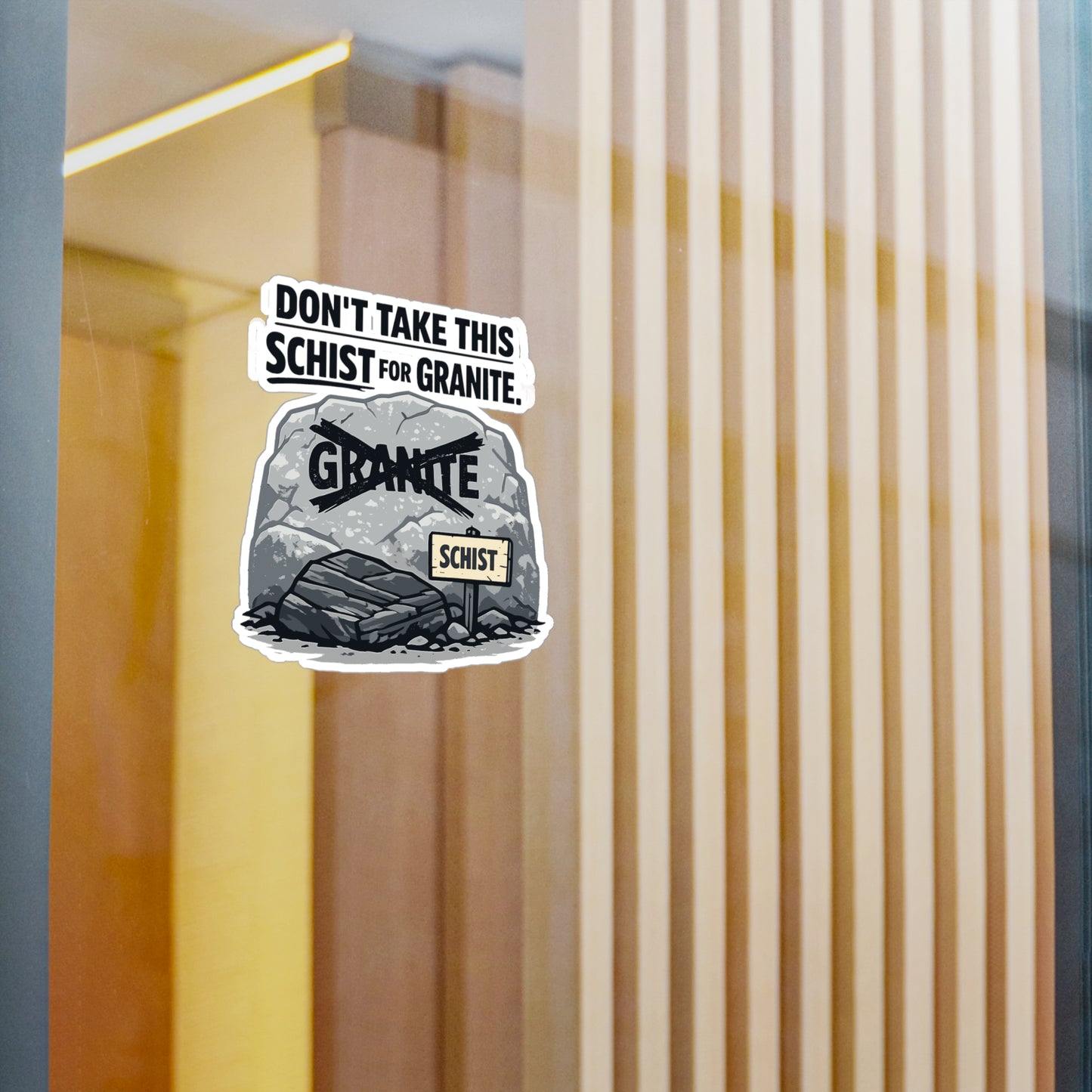 Geologie Sticker "Don't take this schist for granite" Funny Geology Decals for Laptop, Water Bottle Waterproof Vinyl Rocks Minerals Tectonics