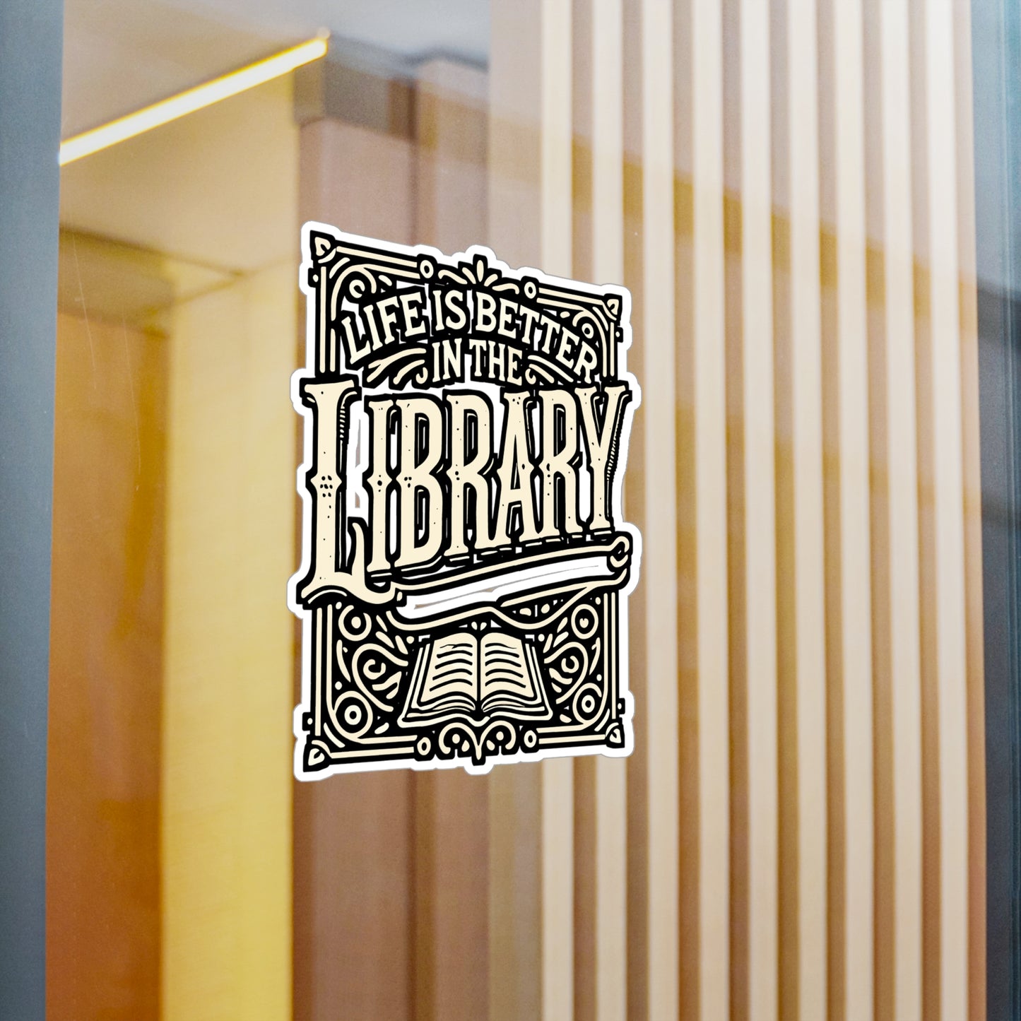 Life Is Better In The Library – Vinyl Sticker for Laptop or Water Bottle | Reading Decal | Perfect Library Gift