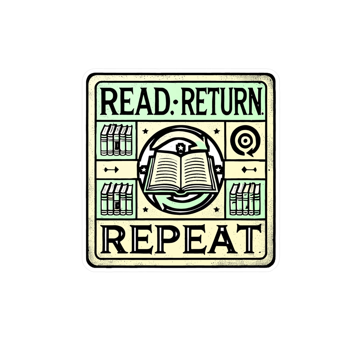 Read Return Repeat – Vinyl Sticker for Laptop or Water Bottle | Book Lover Gift, Library Aesthetic, Reading Decal