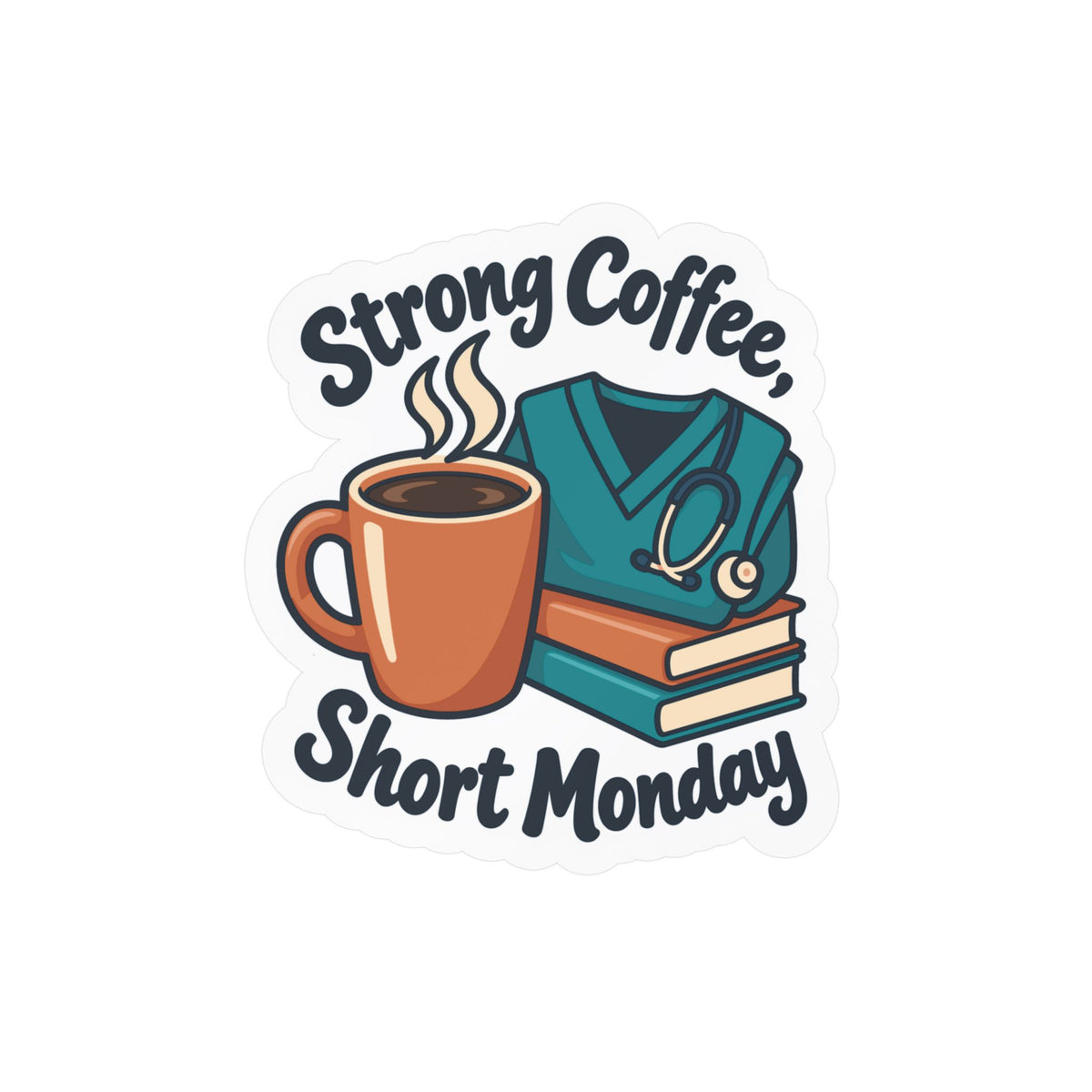 Nurse Sticker – Strong Coffee, Short Monday Funny Nursing Student Decals for Laptop, Water Bottle, Waterproof Vinyl