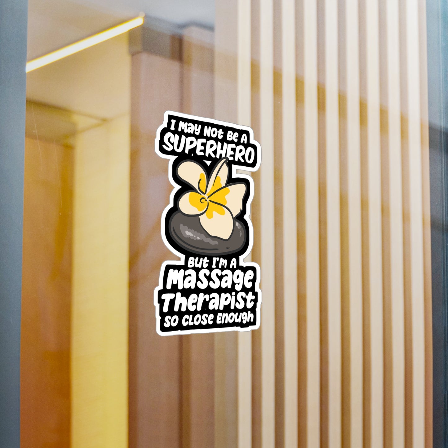 I May Not Be A Superhero But I'm A Massage Therapist - Massage-therapy Sticker for Laptop Sticker. Water Bottle Sticker, Vinyl Cat Decal - Massage-therapy Gift