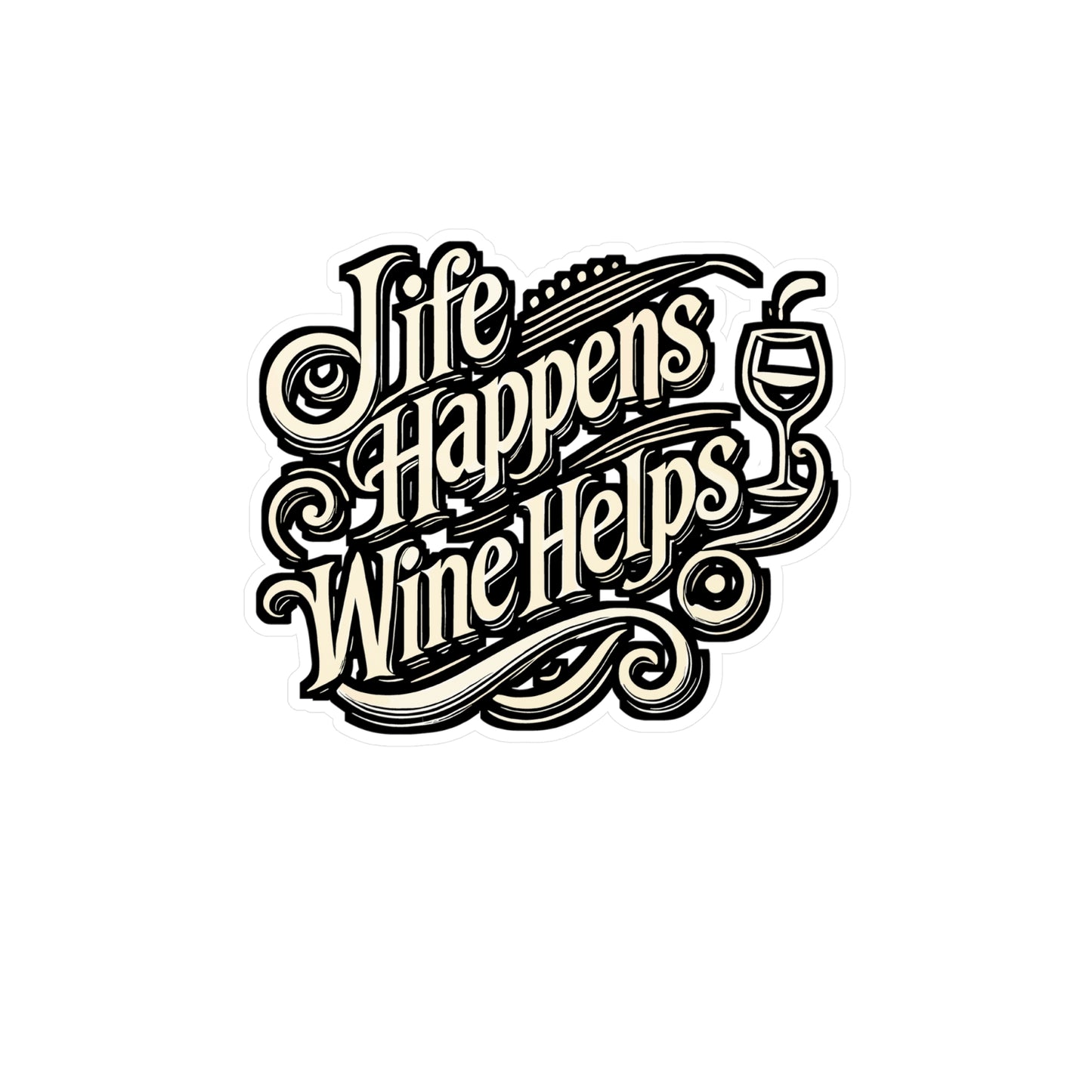 Life Happens Wine Helps – Funny Wine Sticker for Laptop, Water Bottle, or Tumbler | Vinyl Decal Gift for Wine Lovers, Women & Wine Night Fans